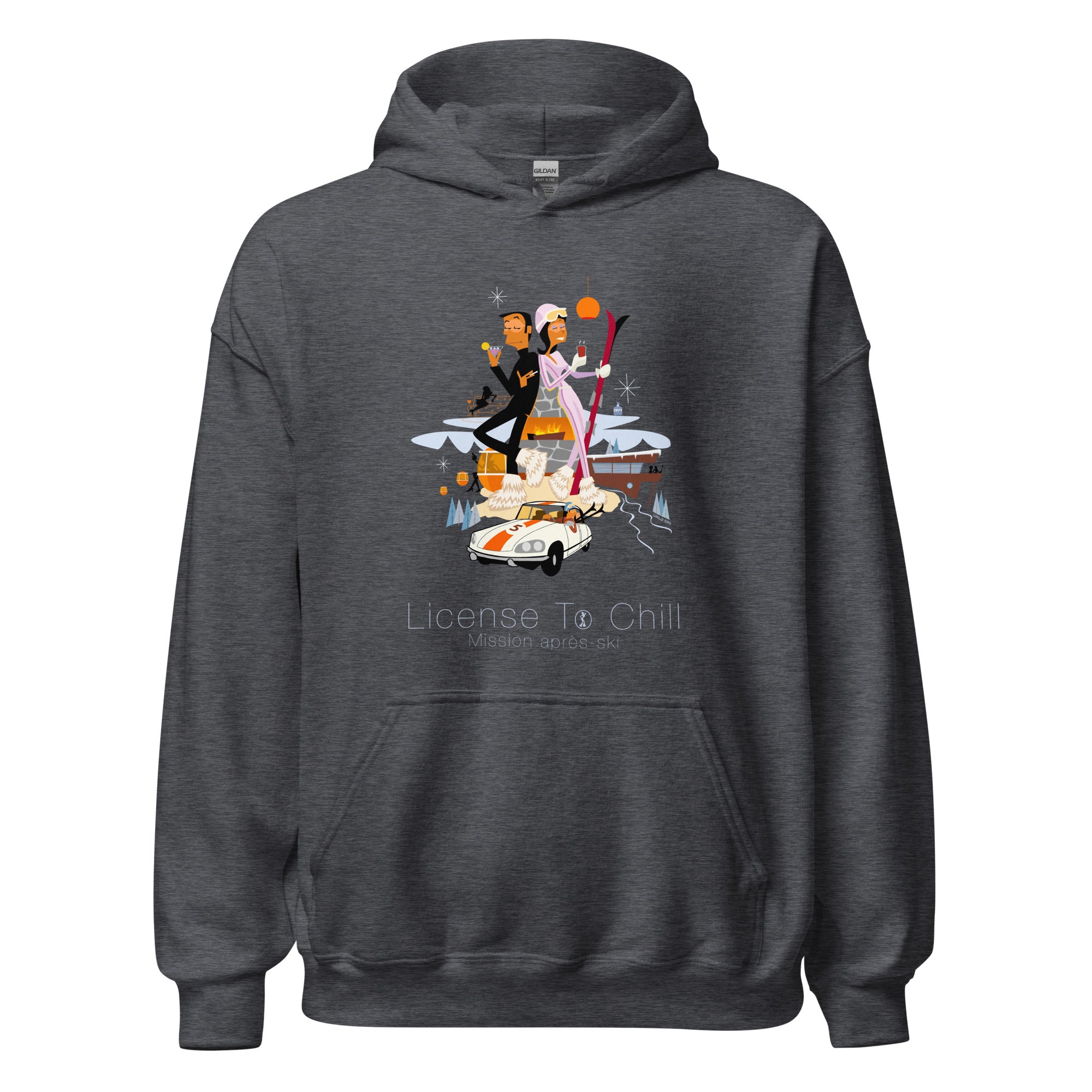 Unisex Hoodie License To Chill Mission Après-Ski on dark colors