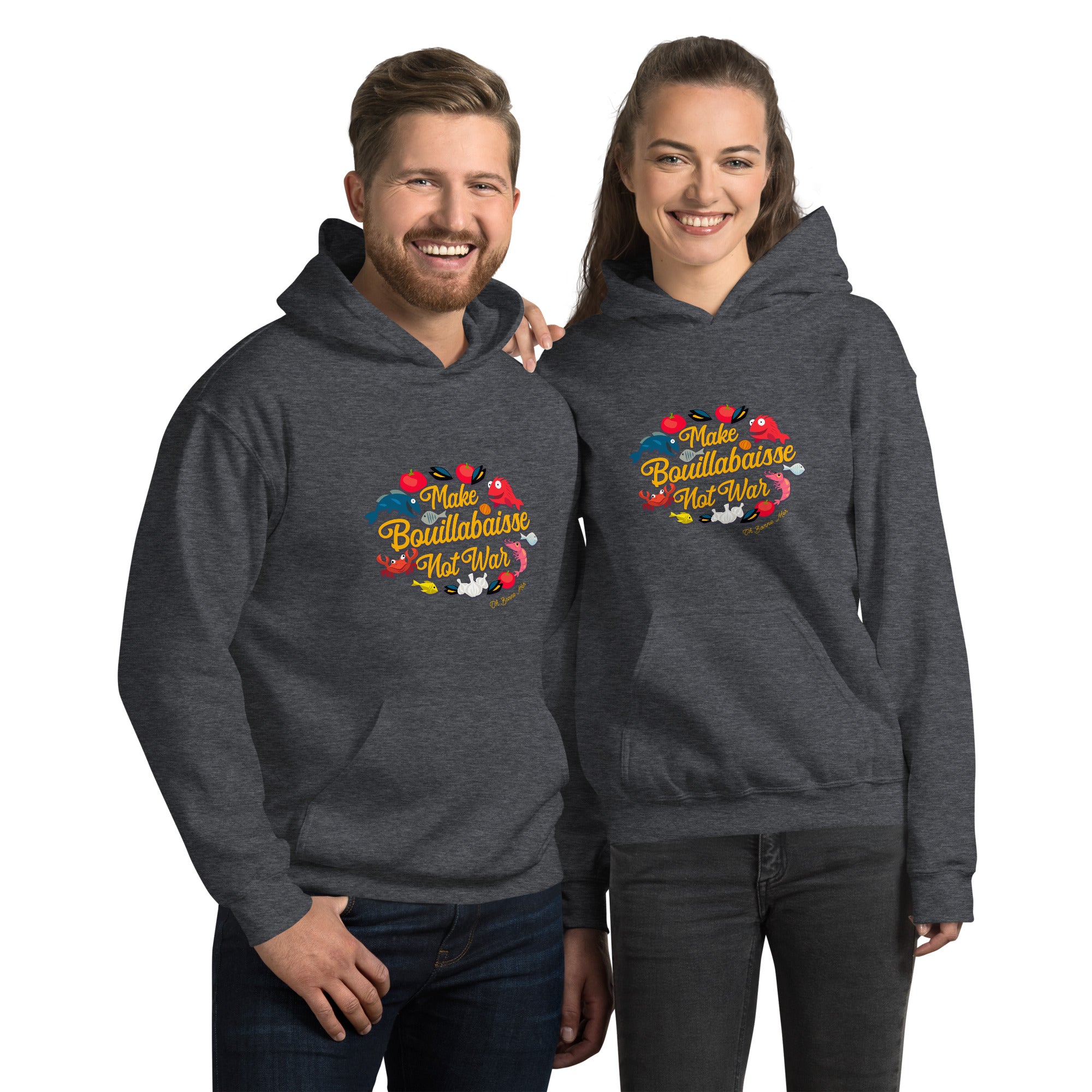 Unisex Hoodie Make Bouillabaisse Not War on bright colors