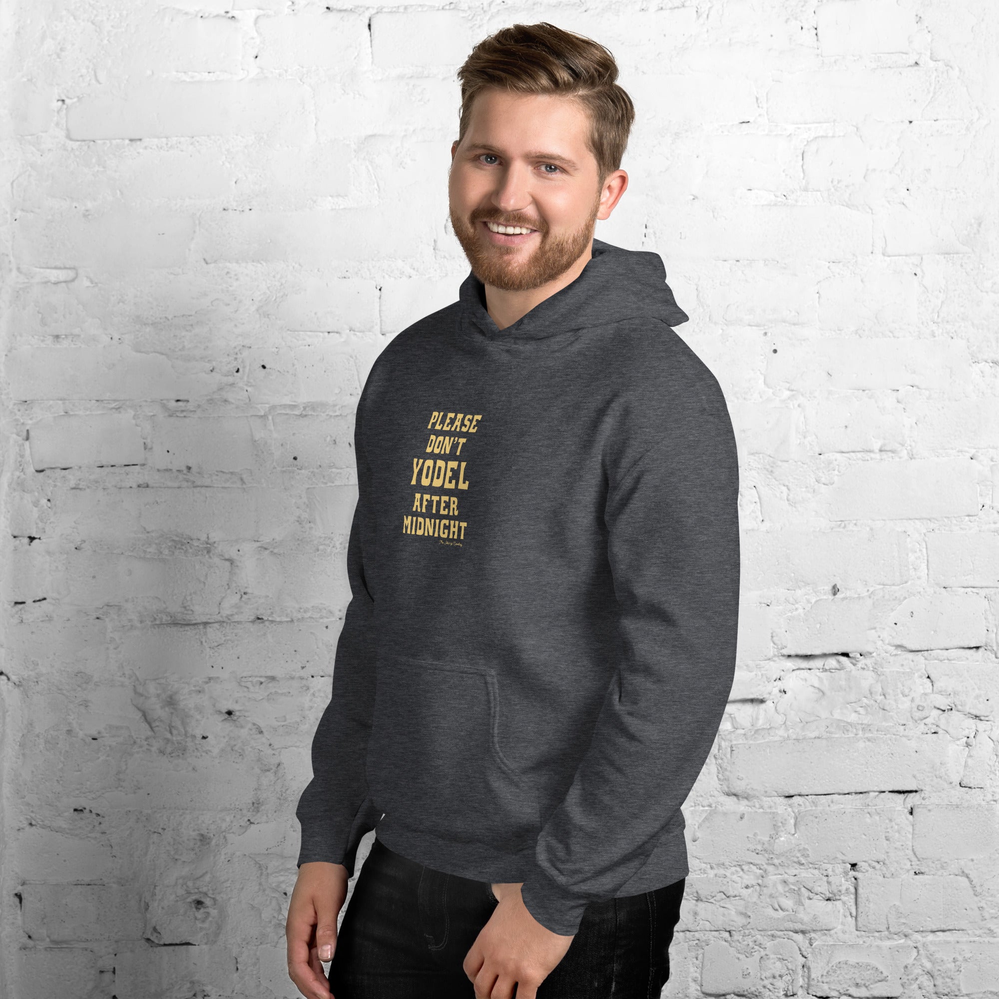 Unisex Hoodie Don't Yodel After Midnight on dark colors