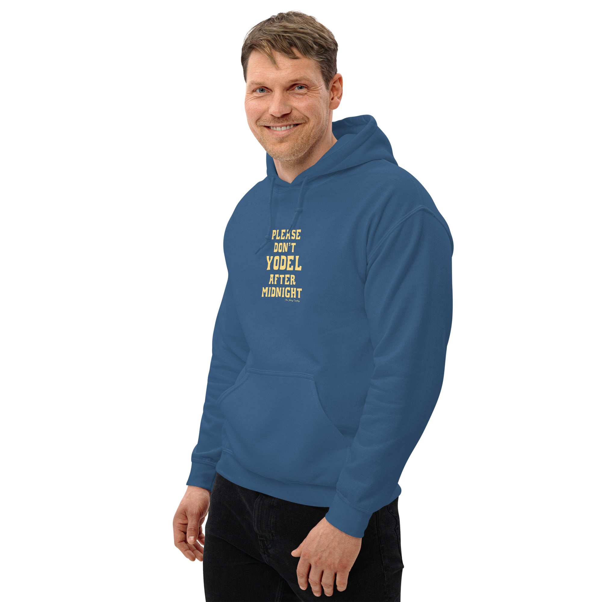 Unisex Hoodie Don't Yodel After Midnight on dark colors