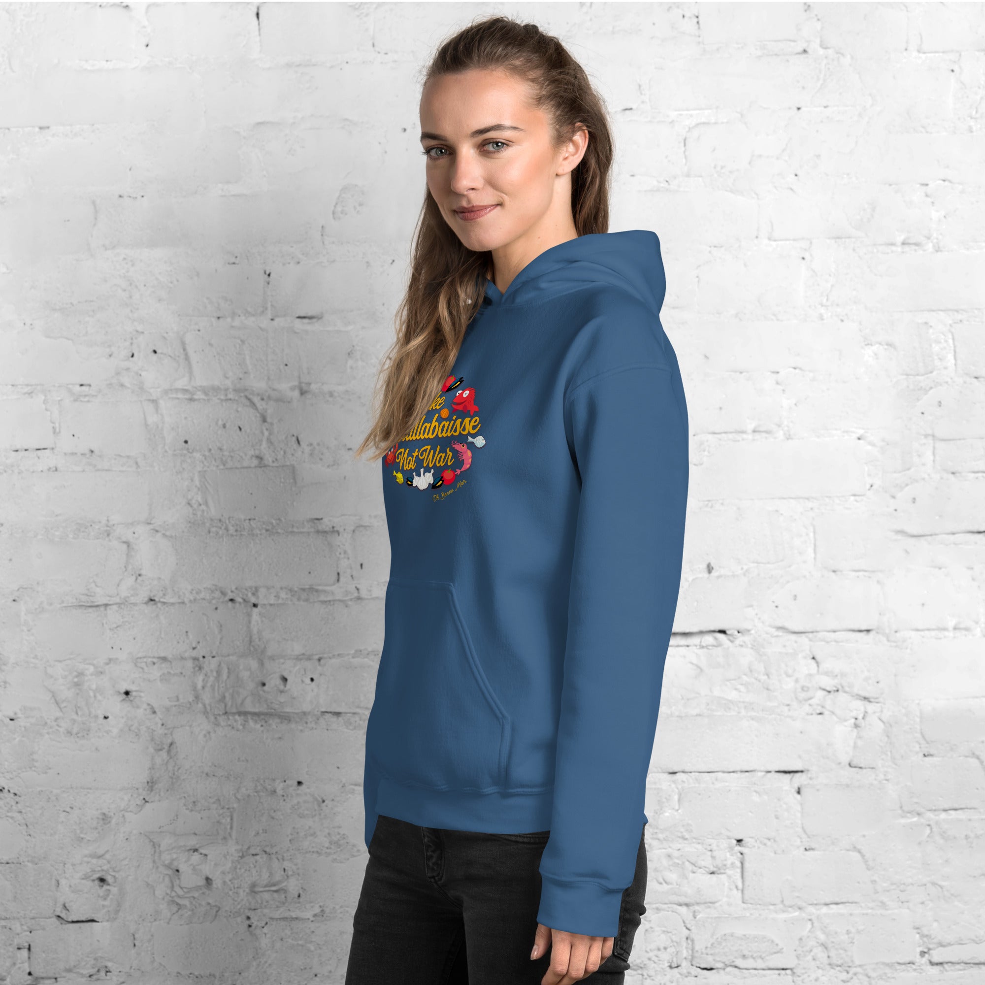 Unisex Hoodie Make Bouillabaisse Not War on bright colors