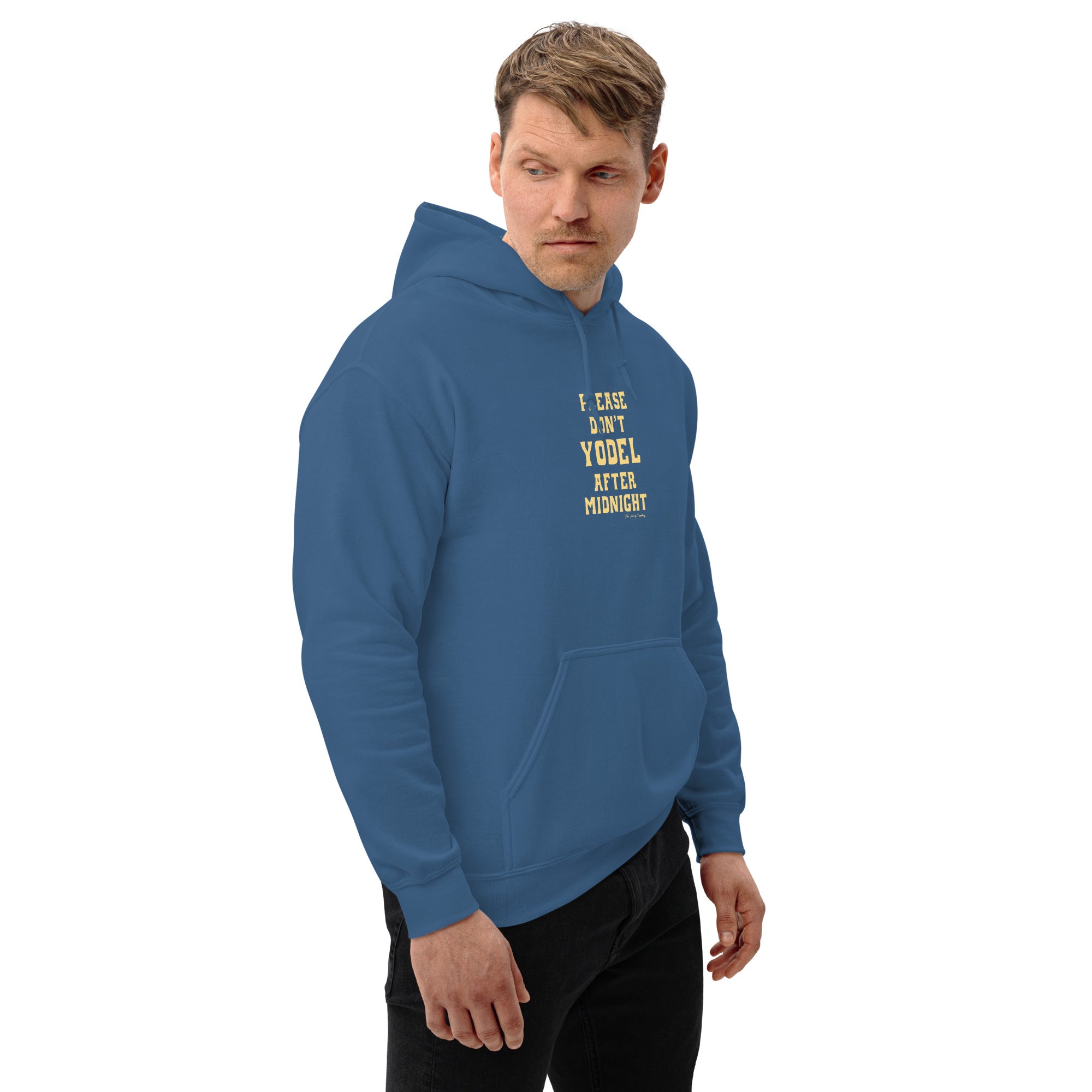 Unisex Hoodie Don't Yodel After Midnight on dark colors