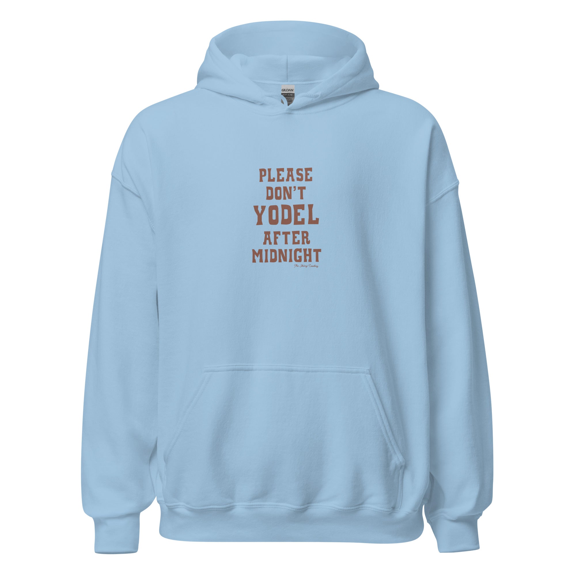 Unisex Hoodie Don't Yodel After Midnight on light colors