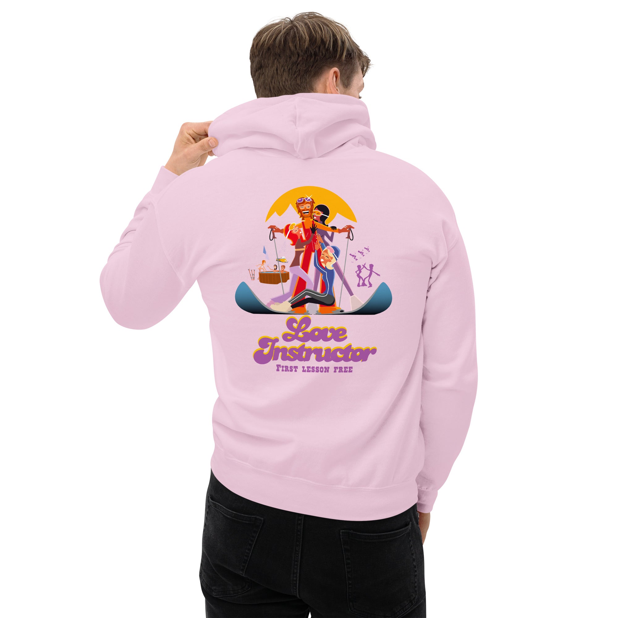 Unisex Hoodie Which skier are you? Love Instructor First Lesson free on light colors (front & back)