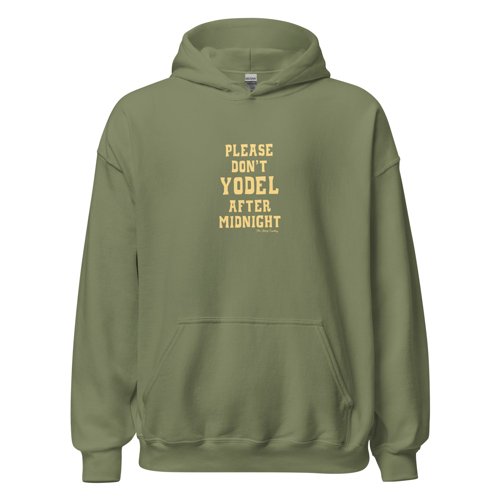 Unisex Hoodie Don't Yodel After Midnight on dark colors