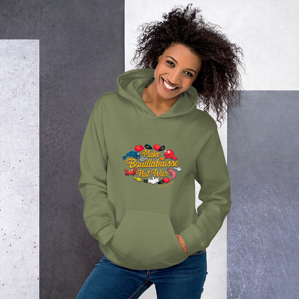 Unisex Hoodie Make Bouillabaisse Not War on bright colors