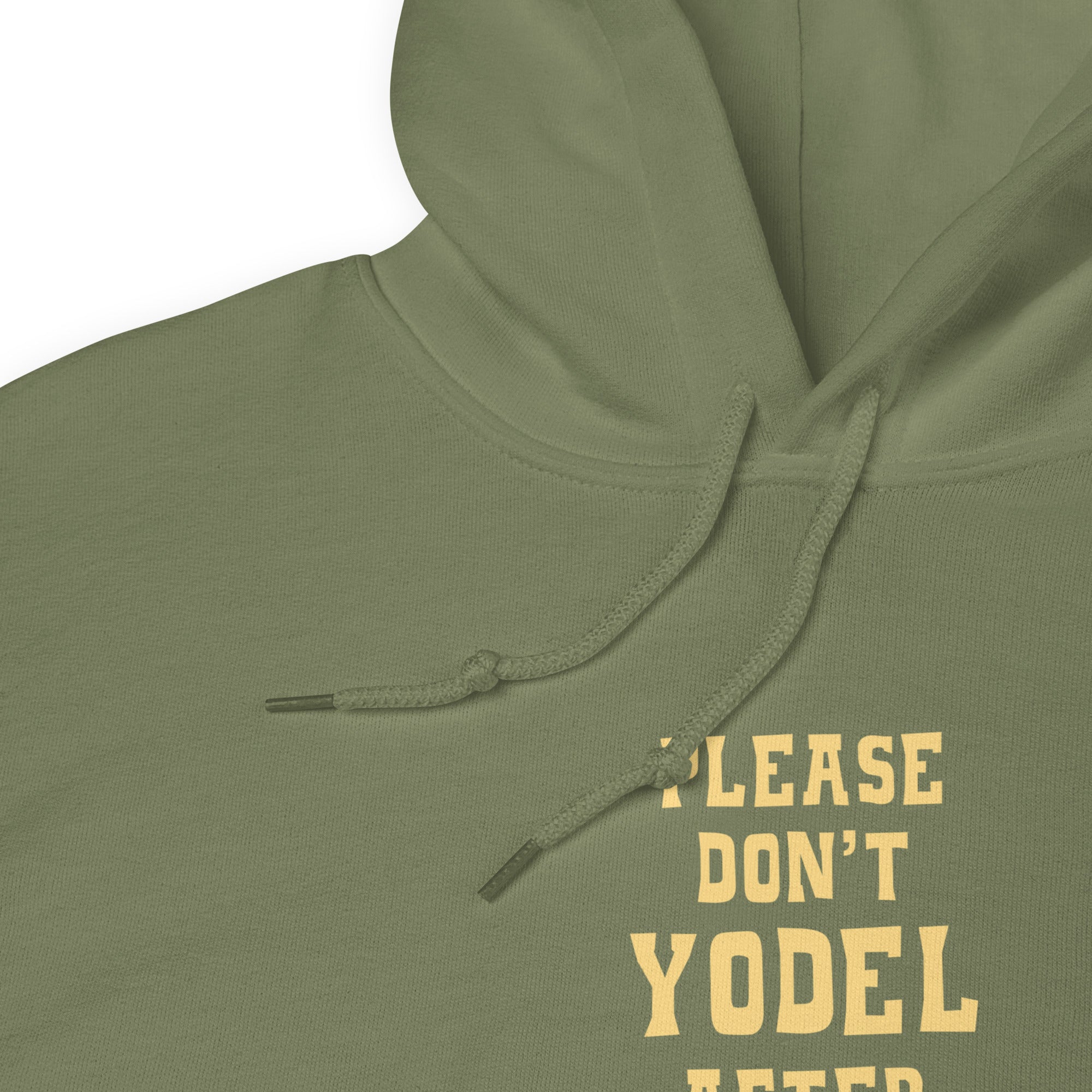 Unisex Hoodie Don't Yodel After Midnight on dark colors