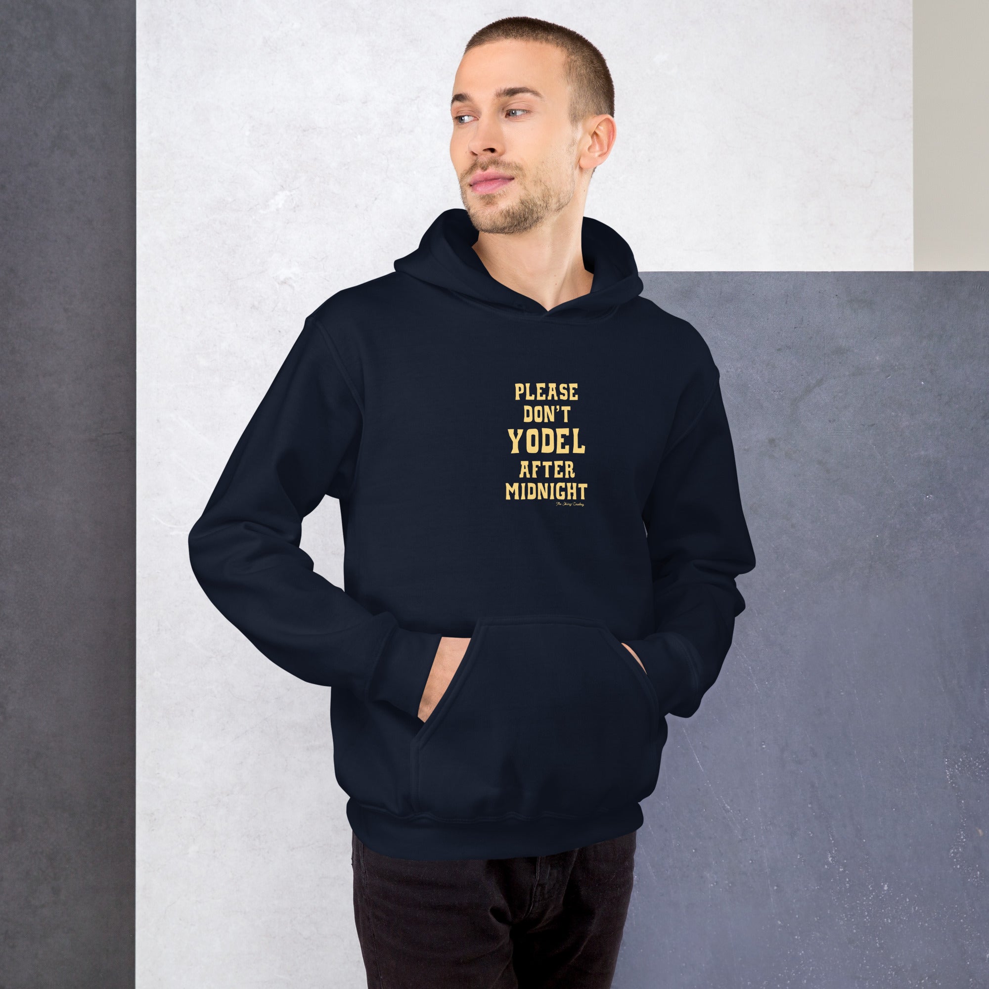 Unisex Hoodie Don't Yodel After Midnight on dark colors