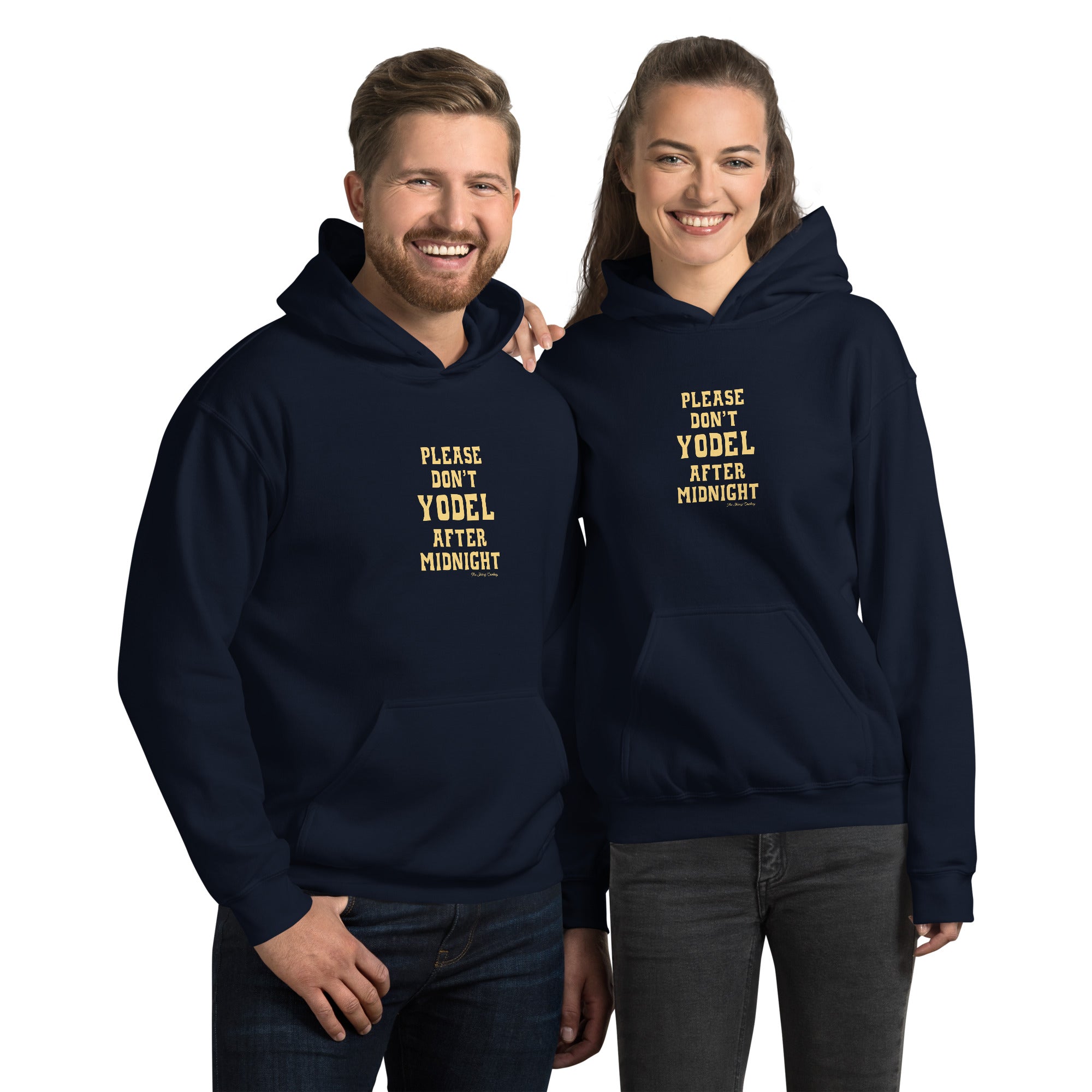 Unisex Hoodie Don't Yodel After Midnight on dark colors