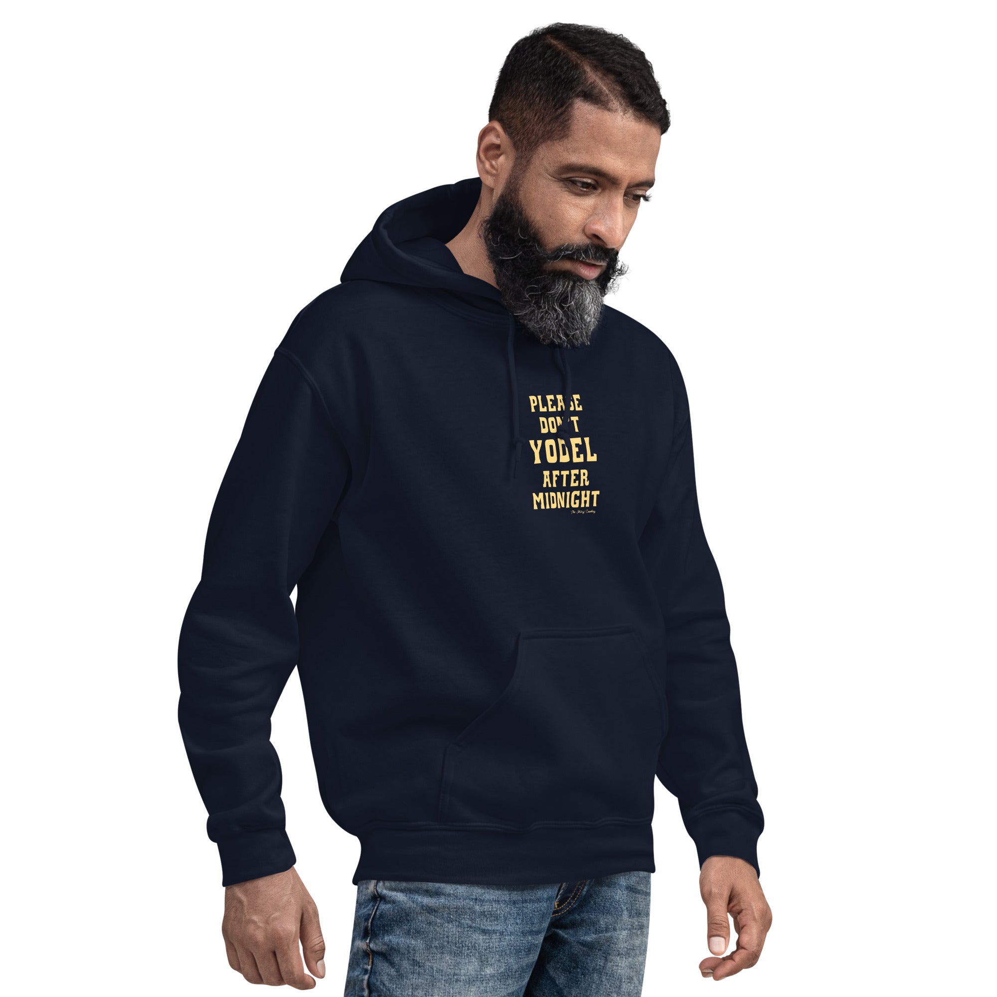 Unisex Hoodie Don't Yodel After Midnight on dark colors