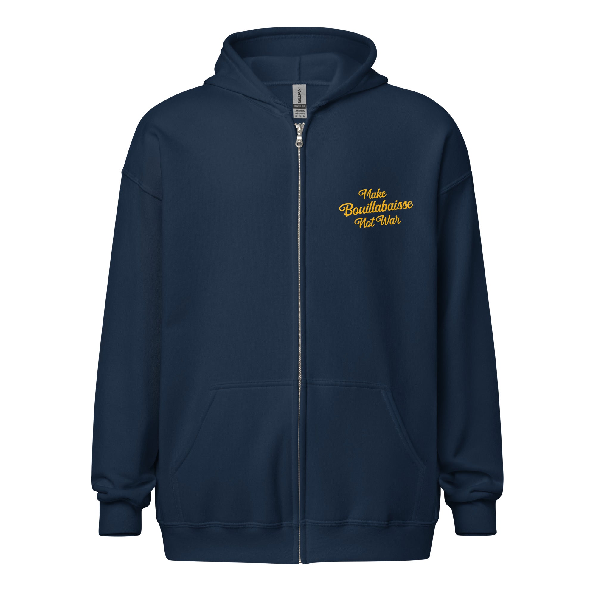 Unisex heavy blend zip hoodie Make Bouillabaisse Not War Gold Text Only (front & back)