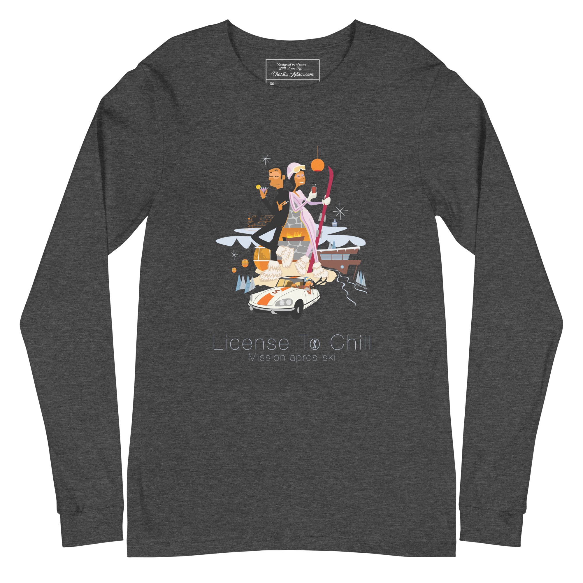 Unisex Long Sleeve Tee License To Chill Mission Après-Ski