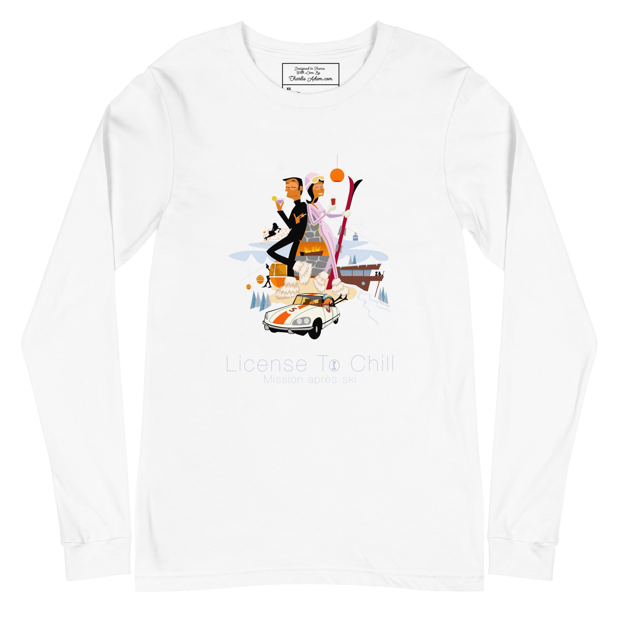 Unisex Long Sleeve Tee License To Chill Mission Après-Ski