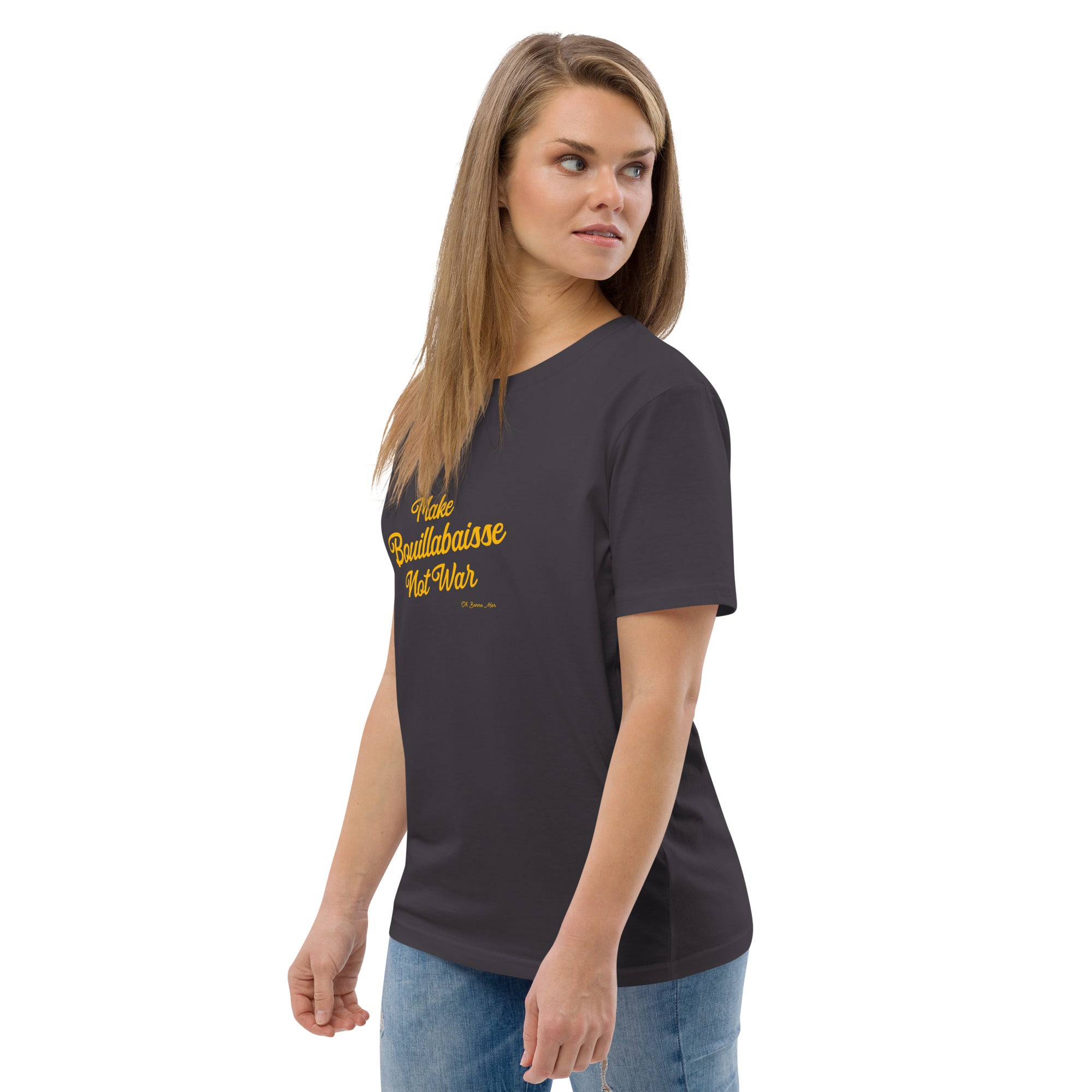 T-shirt unisexe en coton biologique Make Bouillabaisse Not War Gold sur couleurs foncées