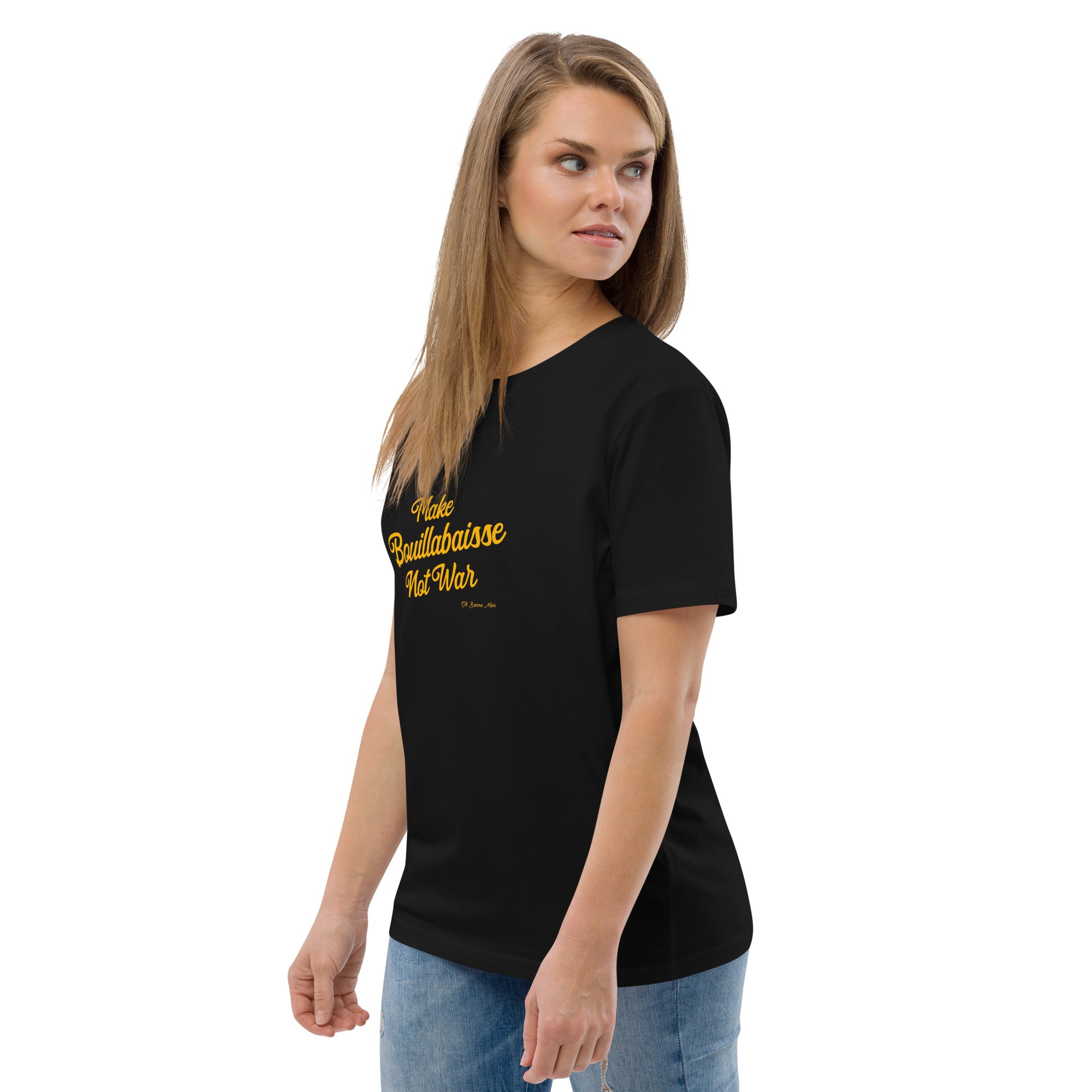 T-shirt unisexe en coton biologique Make Bouillabaisse Not War Gold sur couleurs foncées