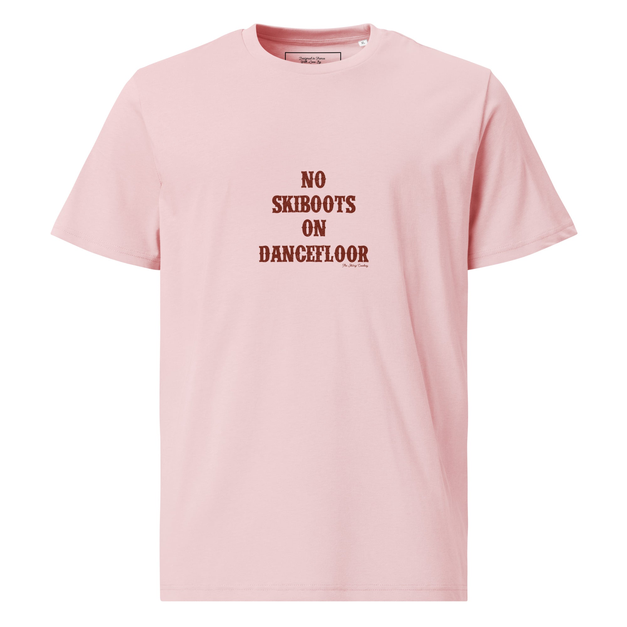 Unisex organic cotton t-shirt No Skiboots on Dancefloor dark text