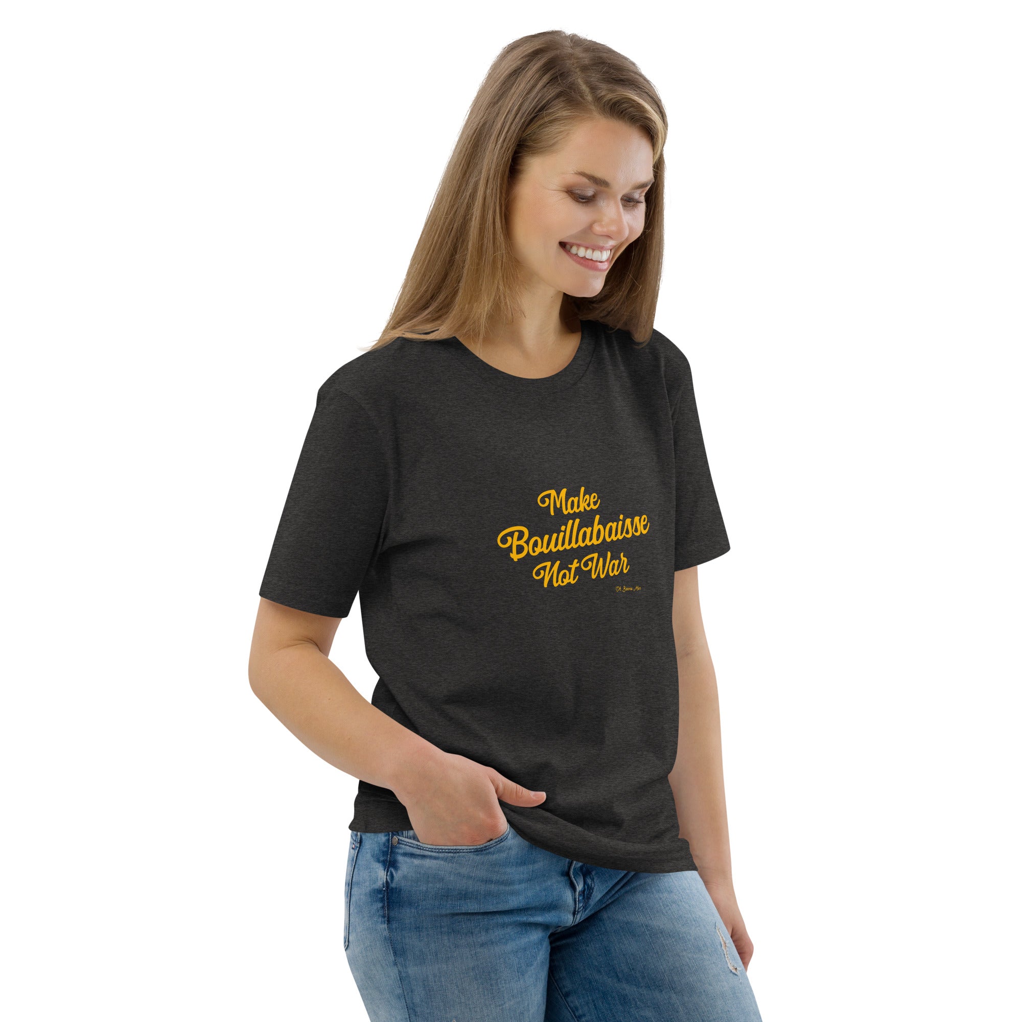 T-shirt unisexe en coton biologique Make Bouillabaisse Not War Gold sur couleurs foncées