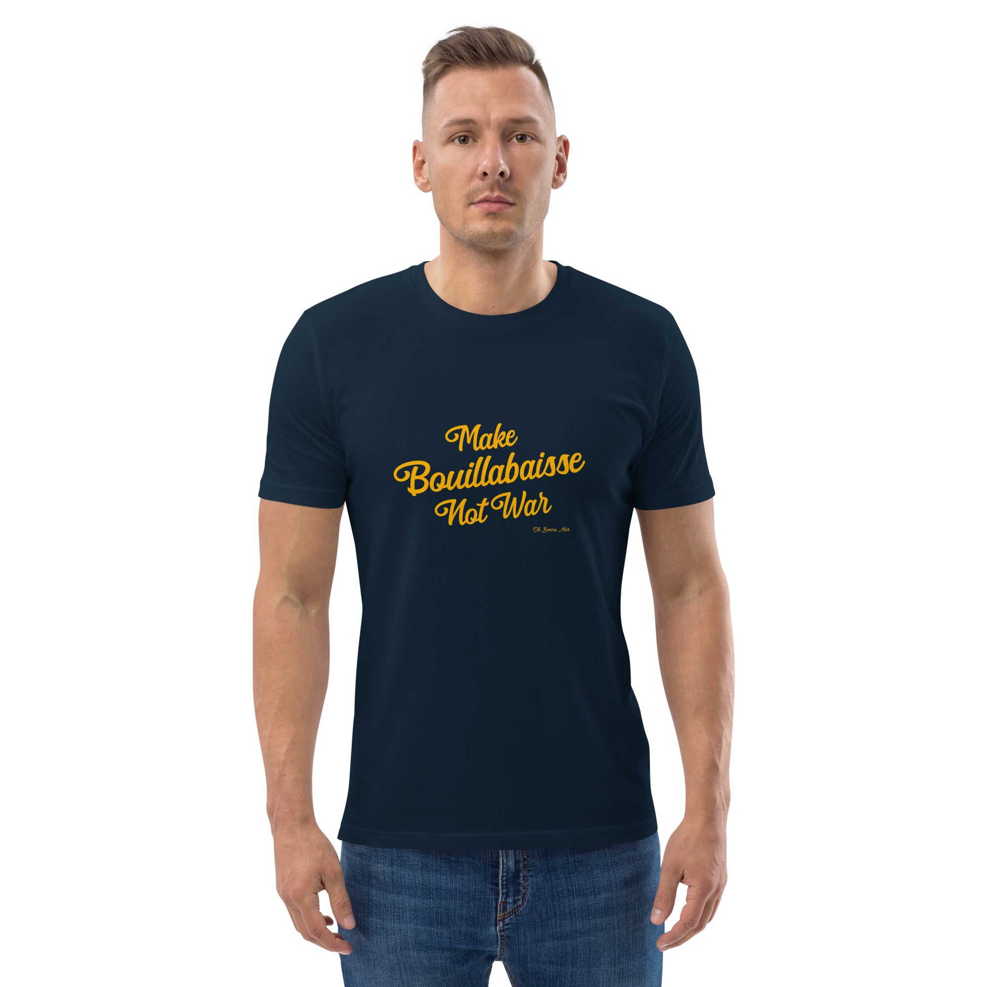 T-shirt unisexe en coton biologique Make Bouillabaisse Not War Gold sur couleurs foncées