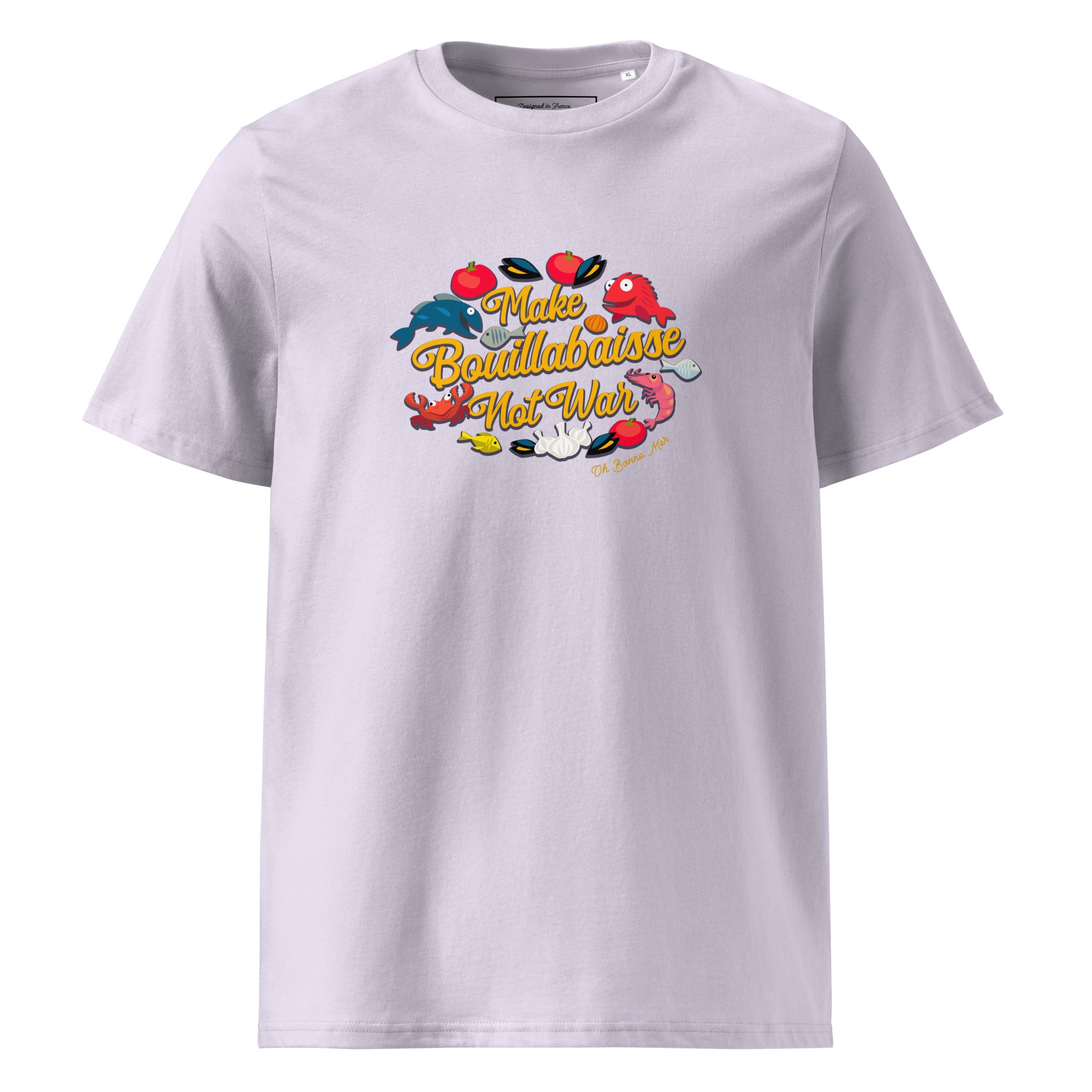 T-shirt unisexe en coton biologique Make Bouillabaisse Not War sur couleurs claires