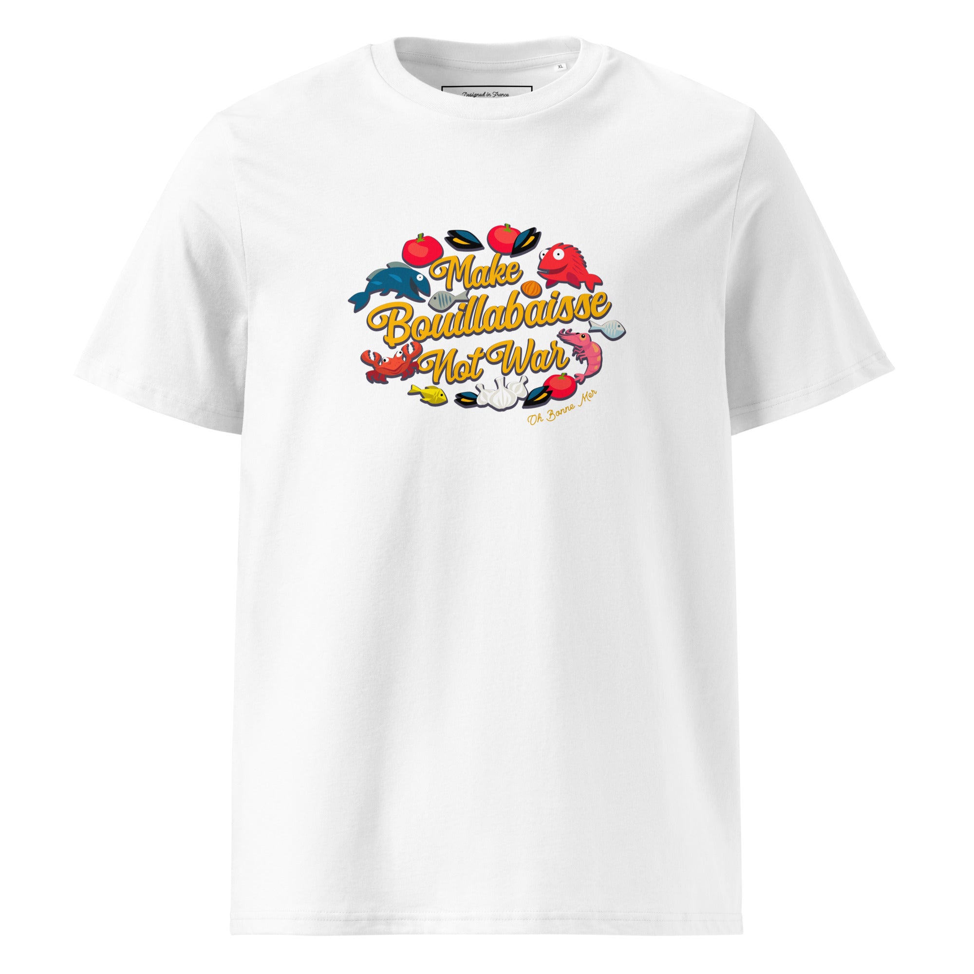 T-shirt unisexe en coton biologique Make Bouillabaisse Not War sur couleurs claires