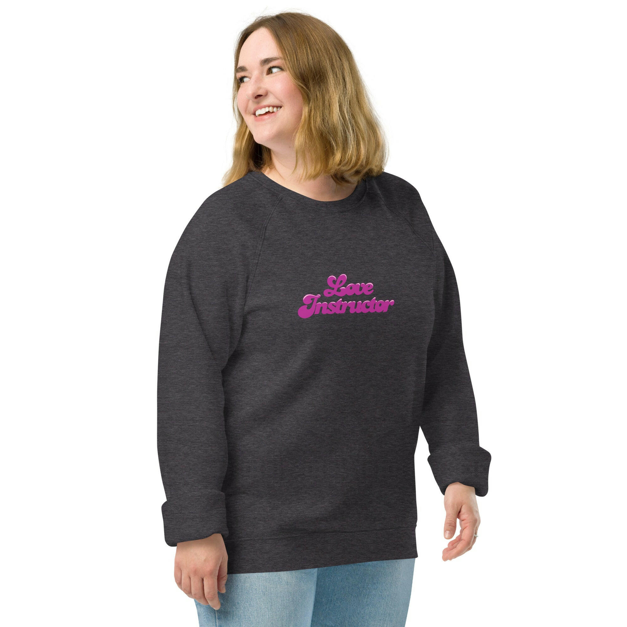 Unisex organic raglan sweatshirt Love Instructor