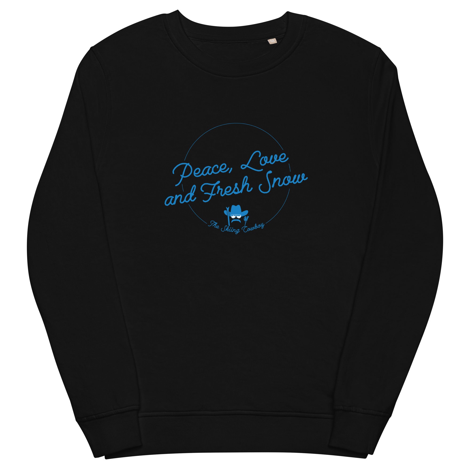 Unisex organic sweatshirt Peace, Love and Fresh Snow - The Skiing Cowboy