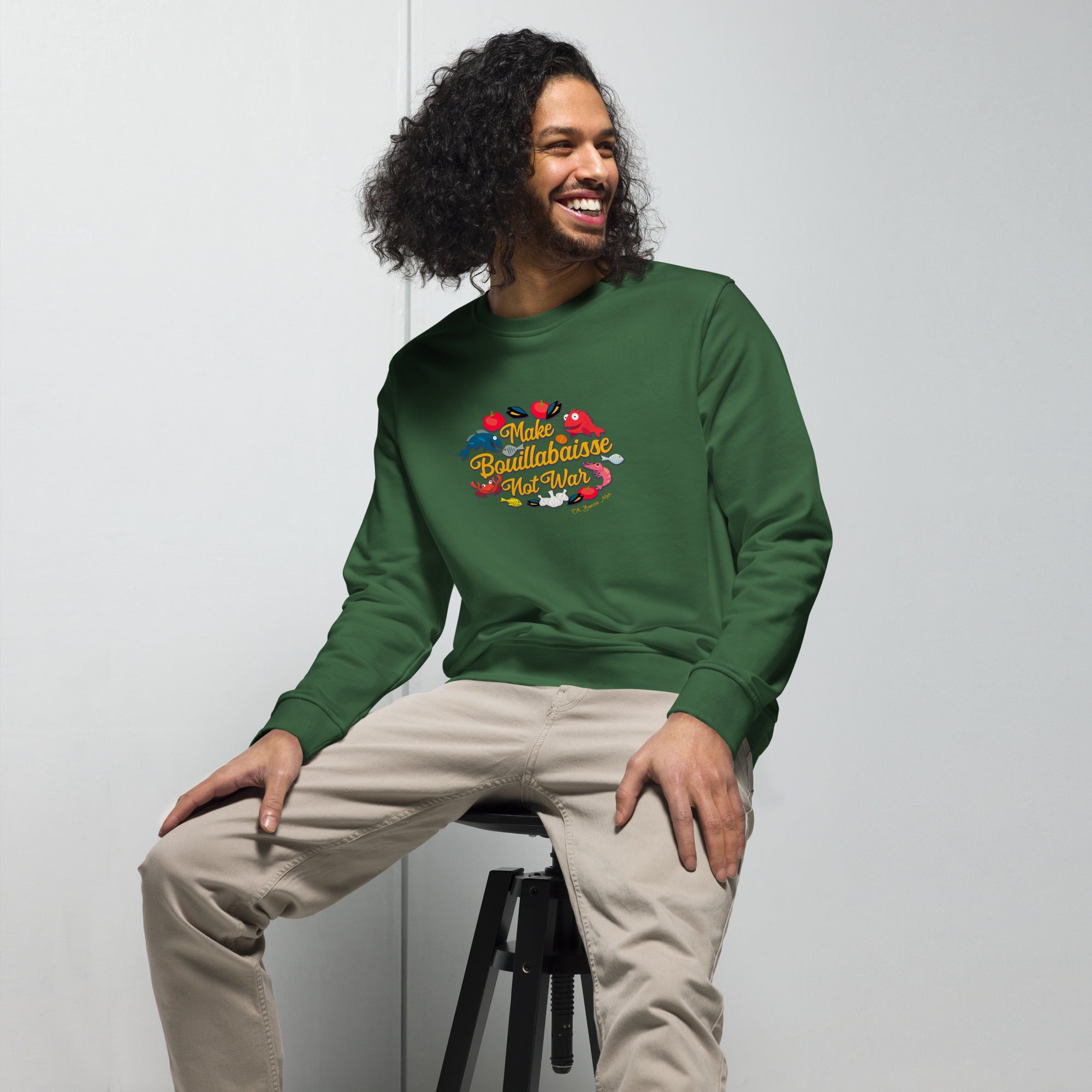 Unisex organic sweatshirt Make Bouillabaisse Not War