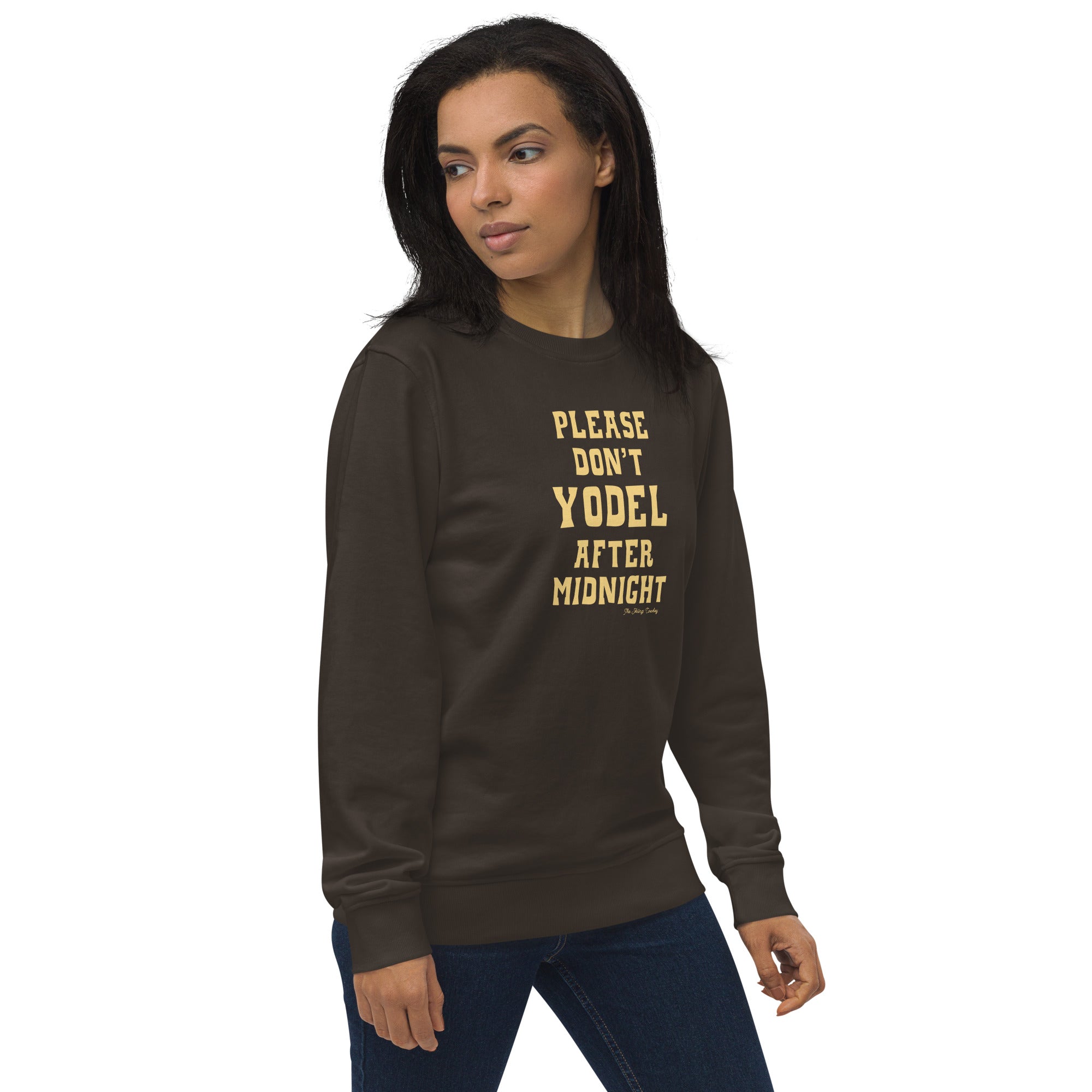 Unisex organic sweatshirt Don't Yodel After Midnight light text