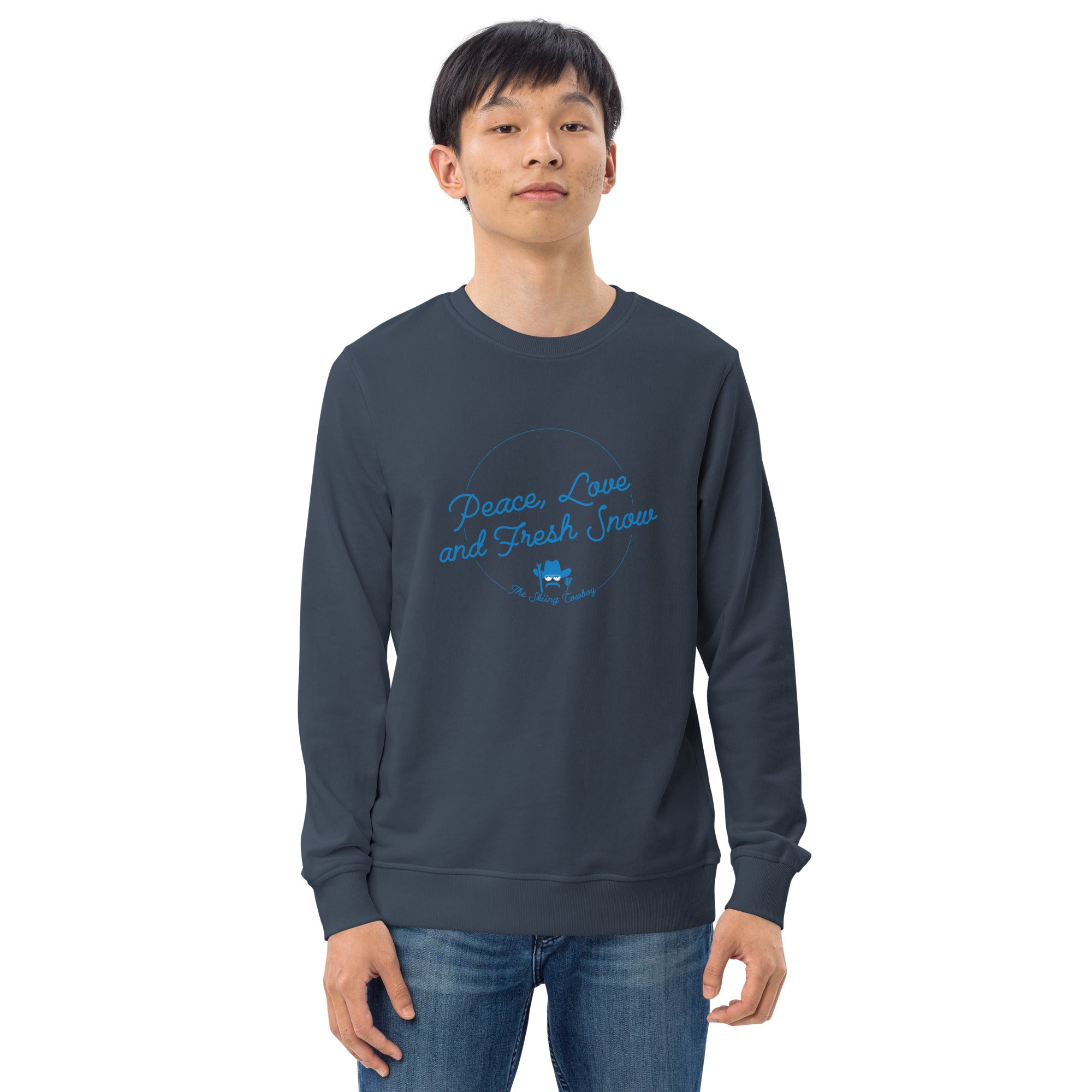 Unisex organic sweatshirt Peace, Love and Fresh Snow - The Skiing Cowboy