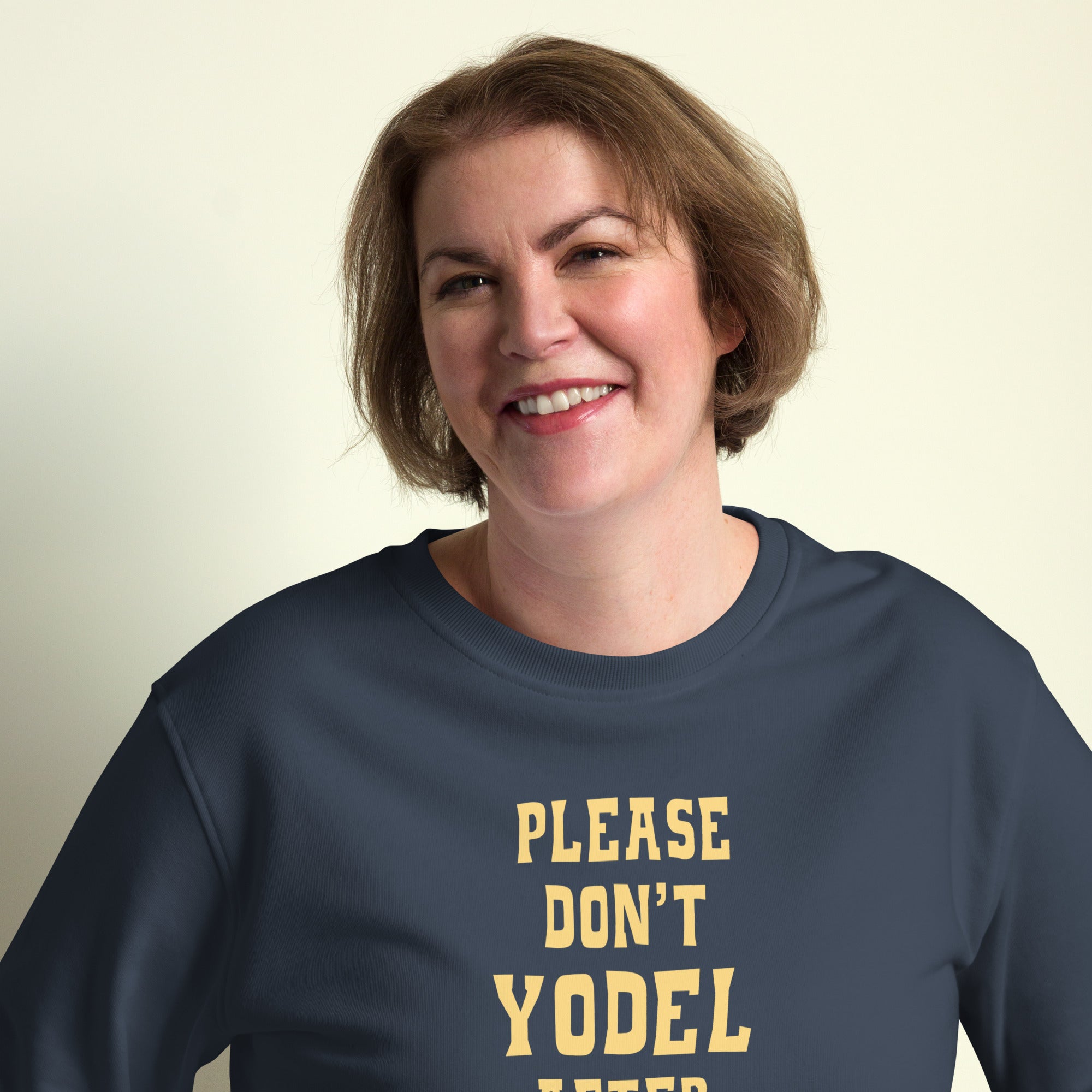 Unisex organic sweatshirt Don't Yodel After Midnight light text