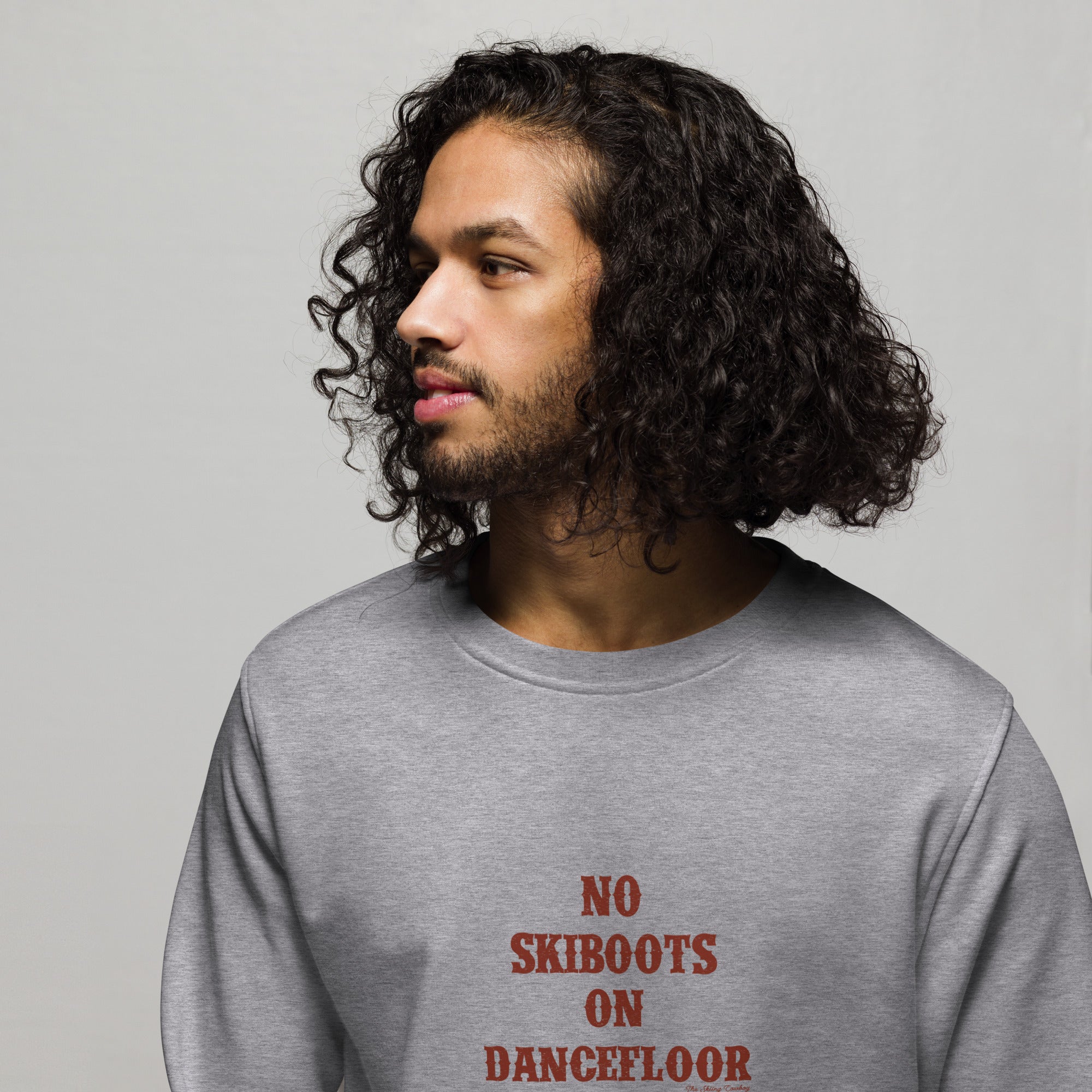 Unisex organic sweatshirt No Skiboots on Dancefloor dark text