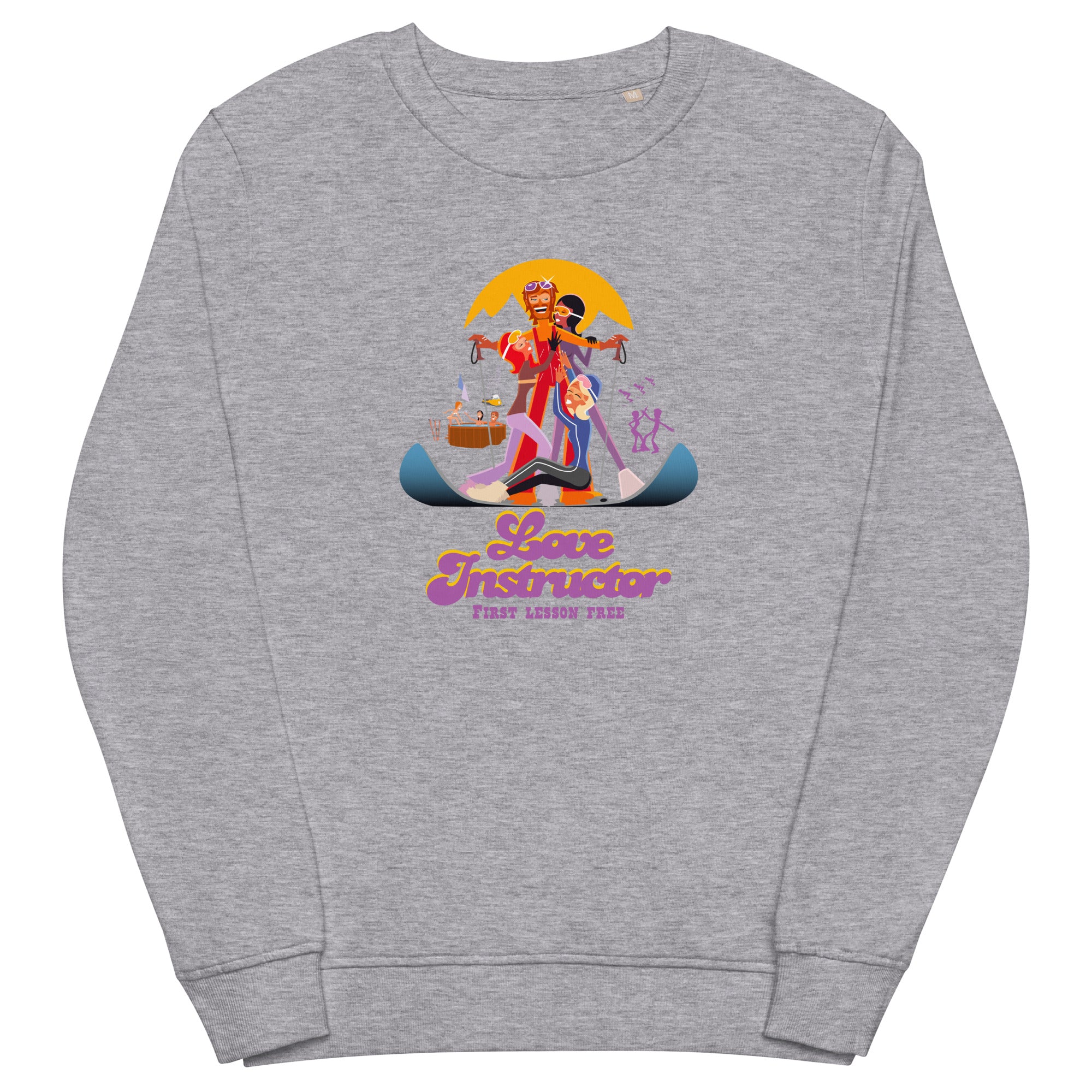 Unisex organic sweatshirt Love Instructor First Lesson free