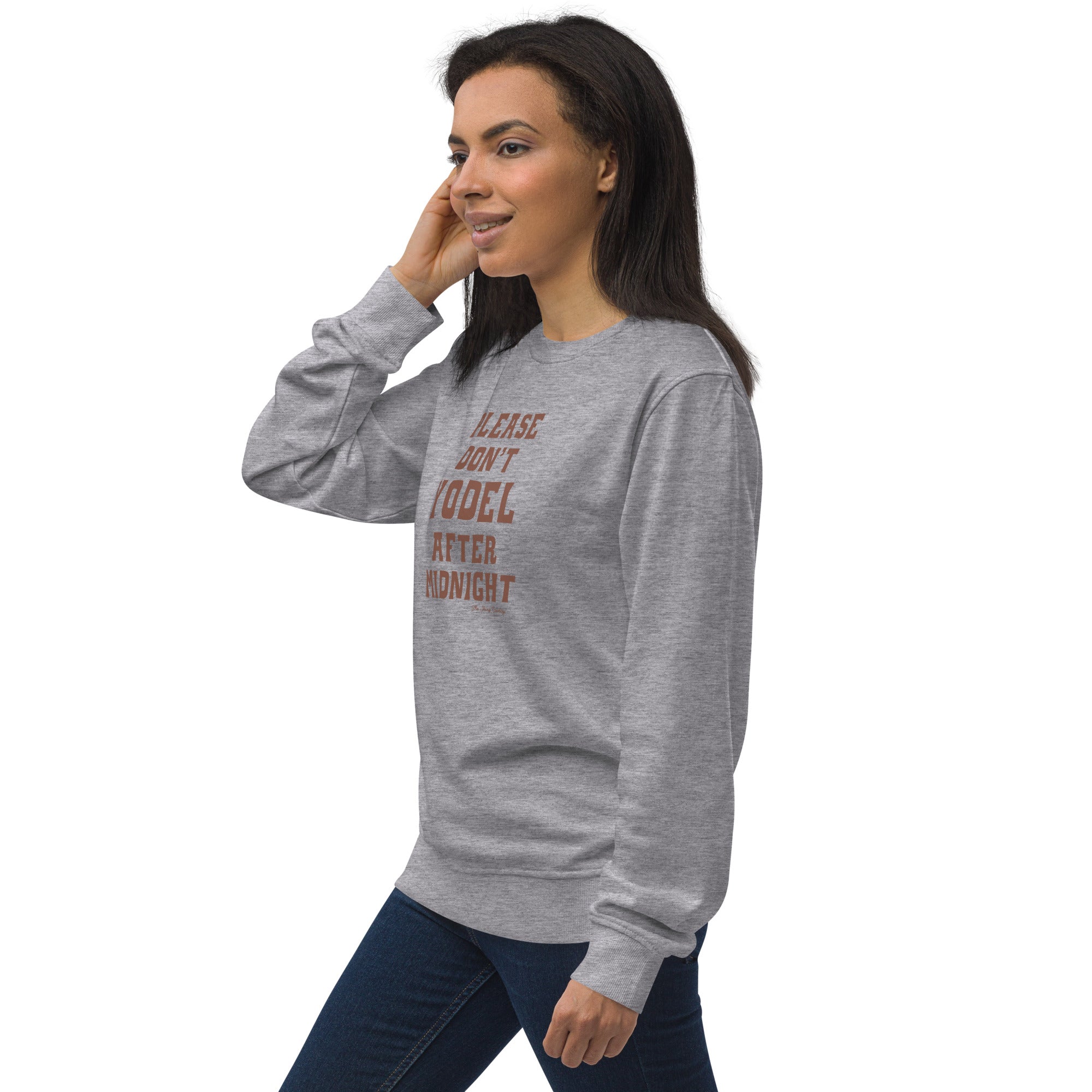 Unisex organic sweatshirt Don't Yodel After Midnight dark text