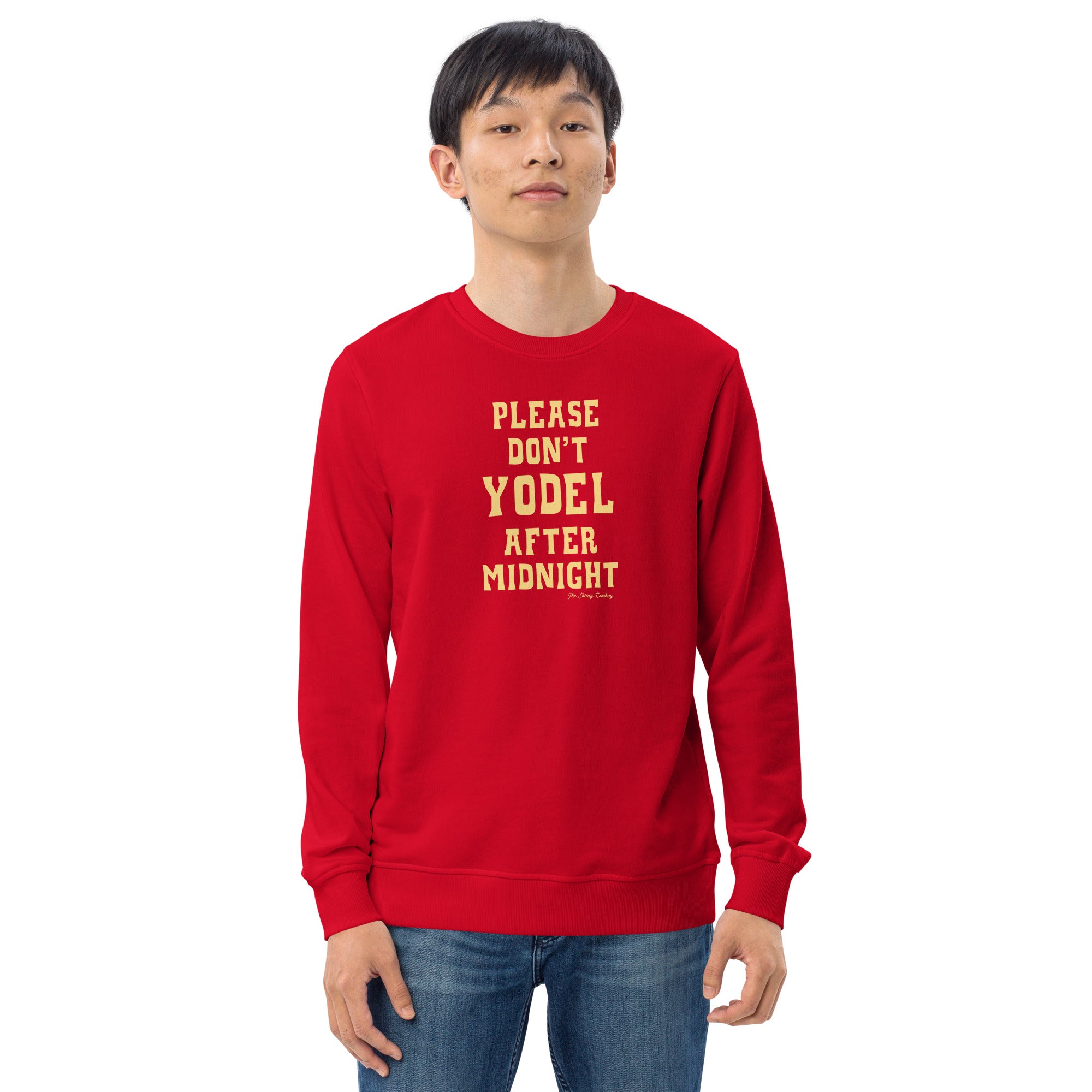 Unisex organic sweatshirt Don't Yodel After Midnight light text