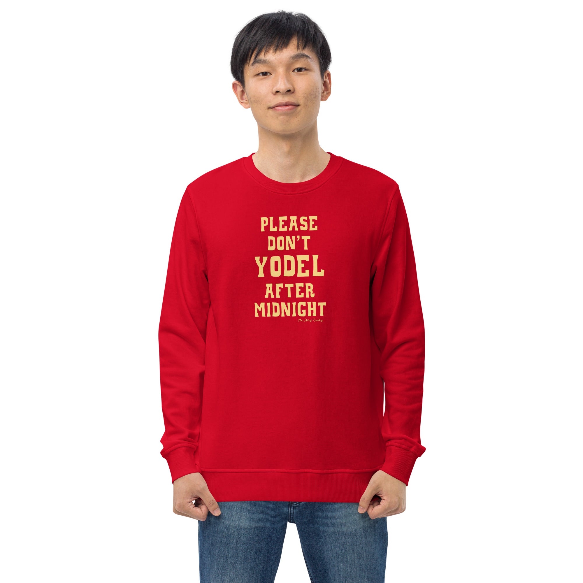 Unisex organic sweatshirt Don't Yodel After Midnight light text