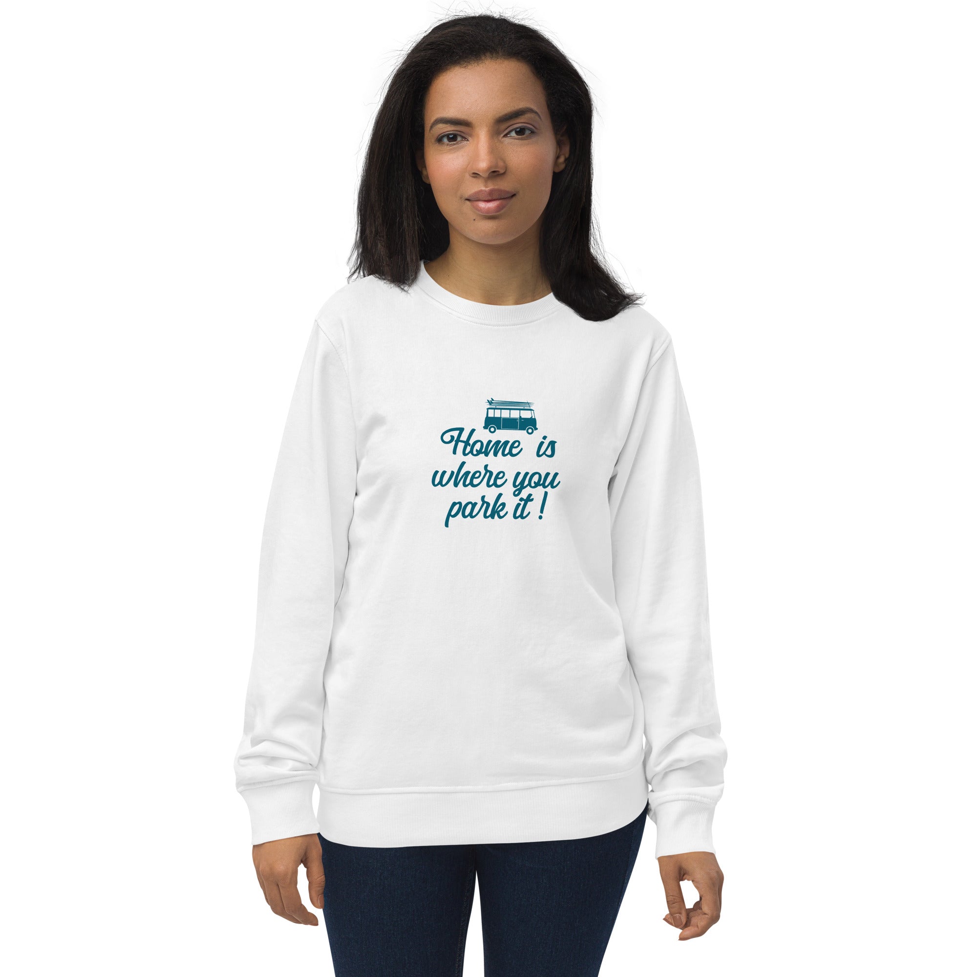 Unisex organic sweatshirt Blue Surf Combi Home is where you park it