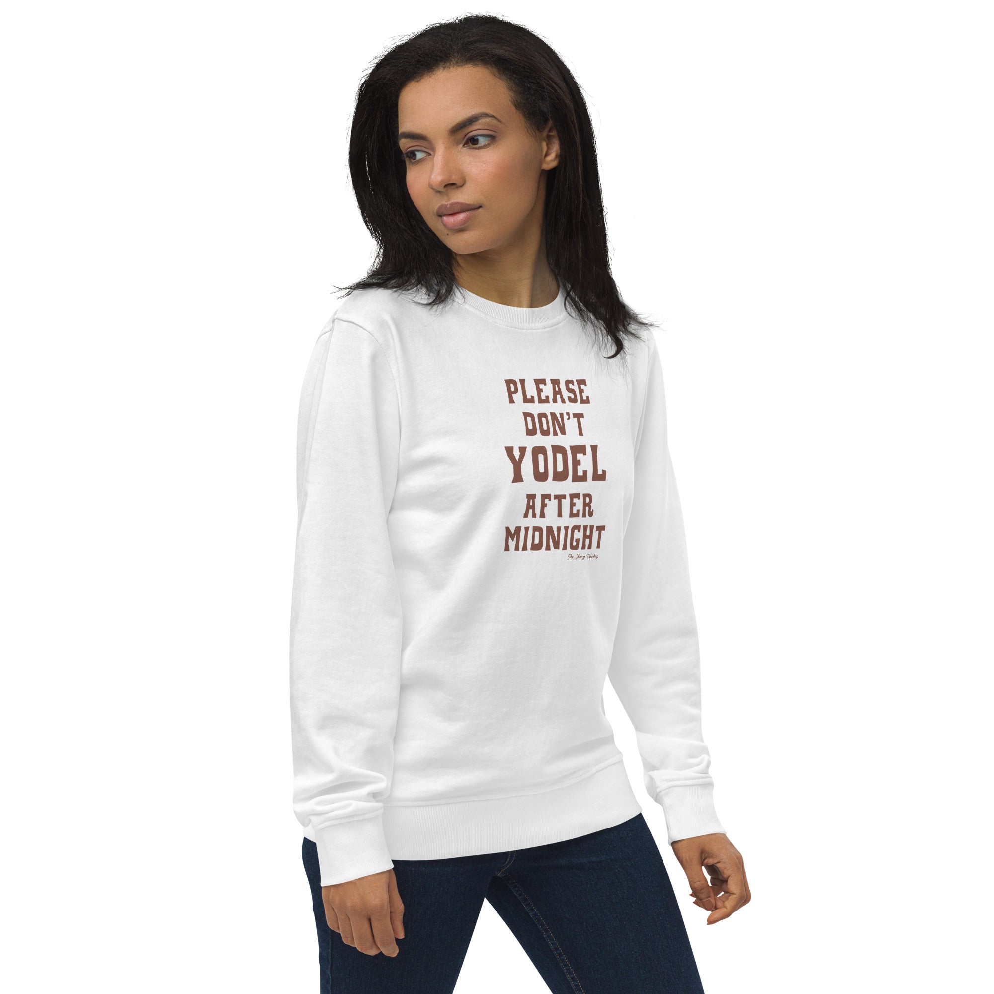 Unisex organic sweatshirt Don't Yodel After Midnight dark text