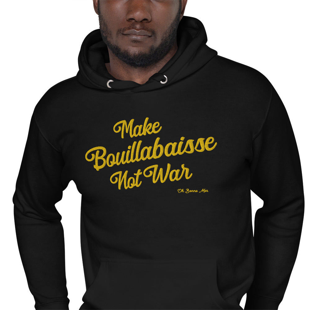 Sweat à capuche unisexe en coton Make Bouillabaisse Not War doré grand motif brodé sur couleurs foncées