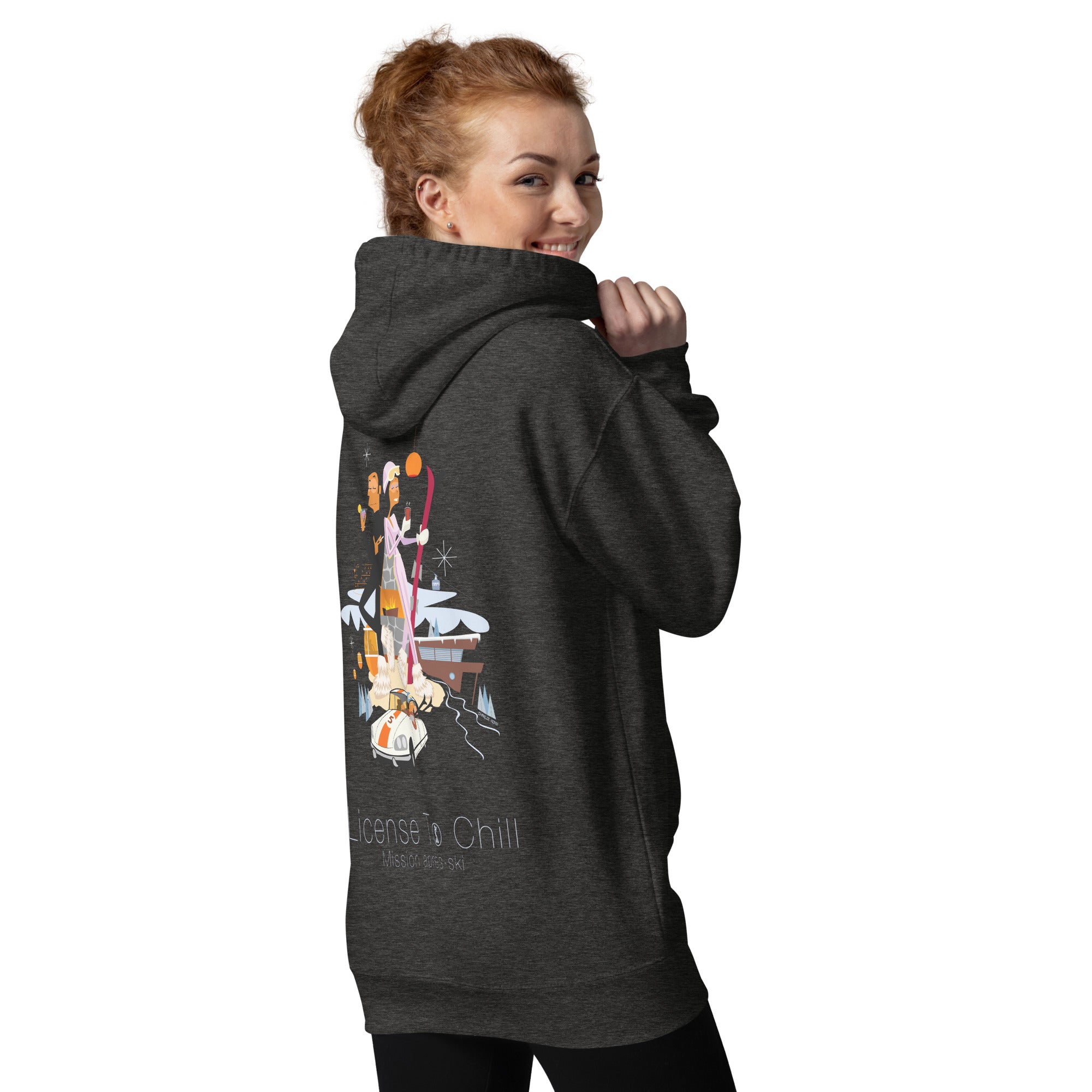 Unisex Cotton Hoodie License To Chill Mission Après-Ski (front & back)