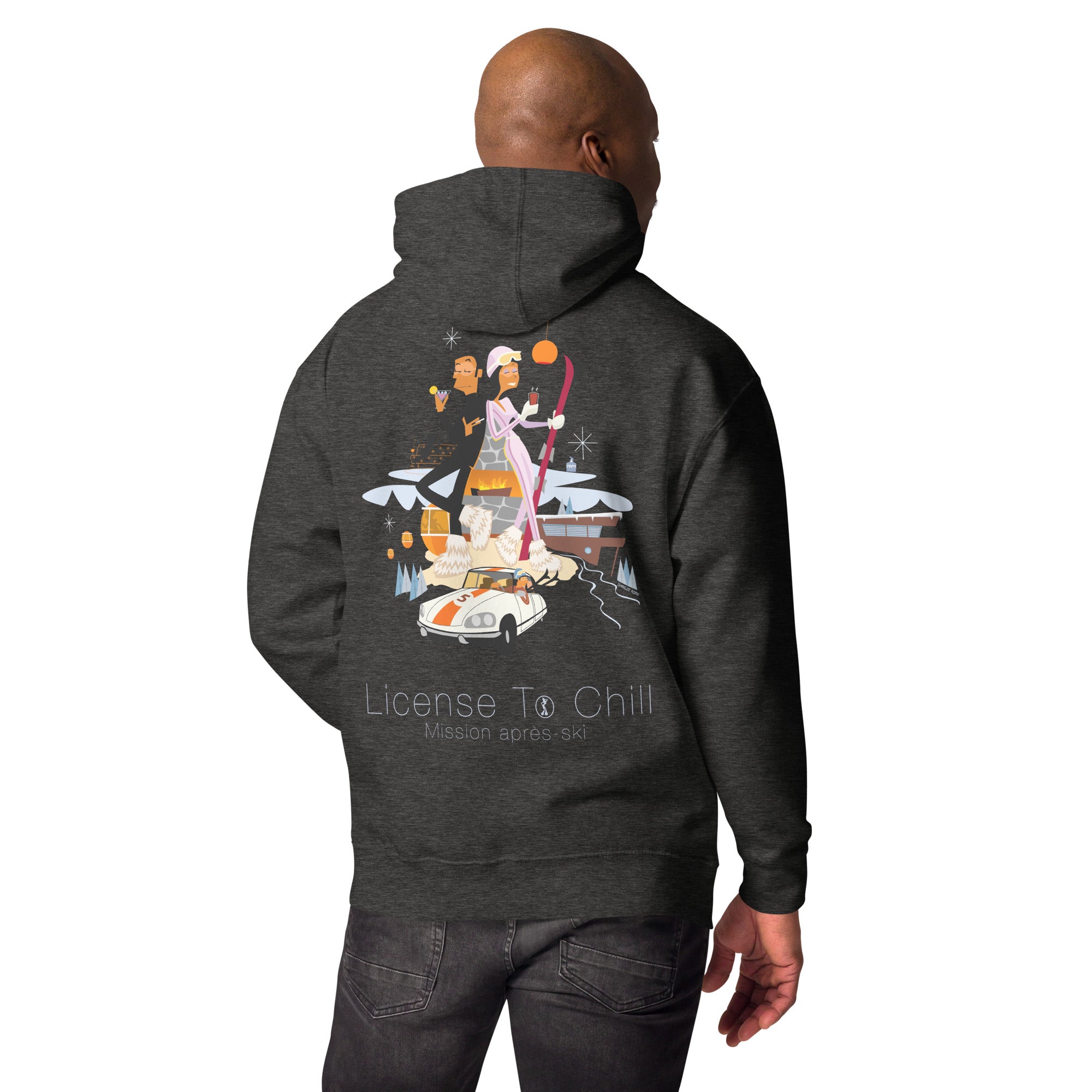 Unisex Cotton Hoodie License To Chill Mission Après-Ski (front & back)