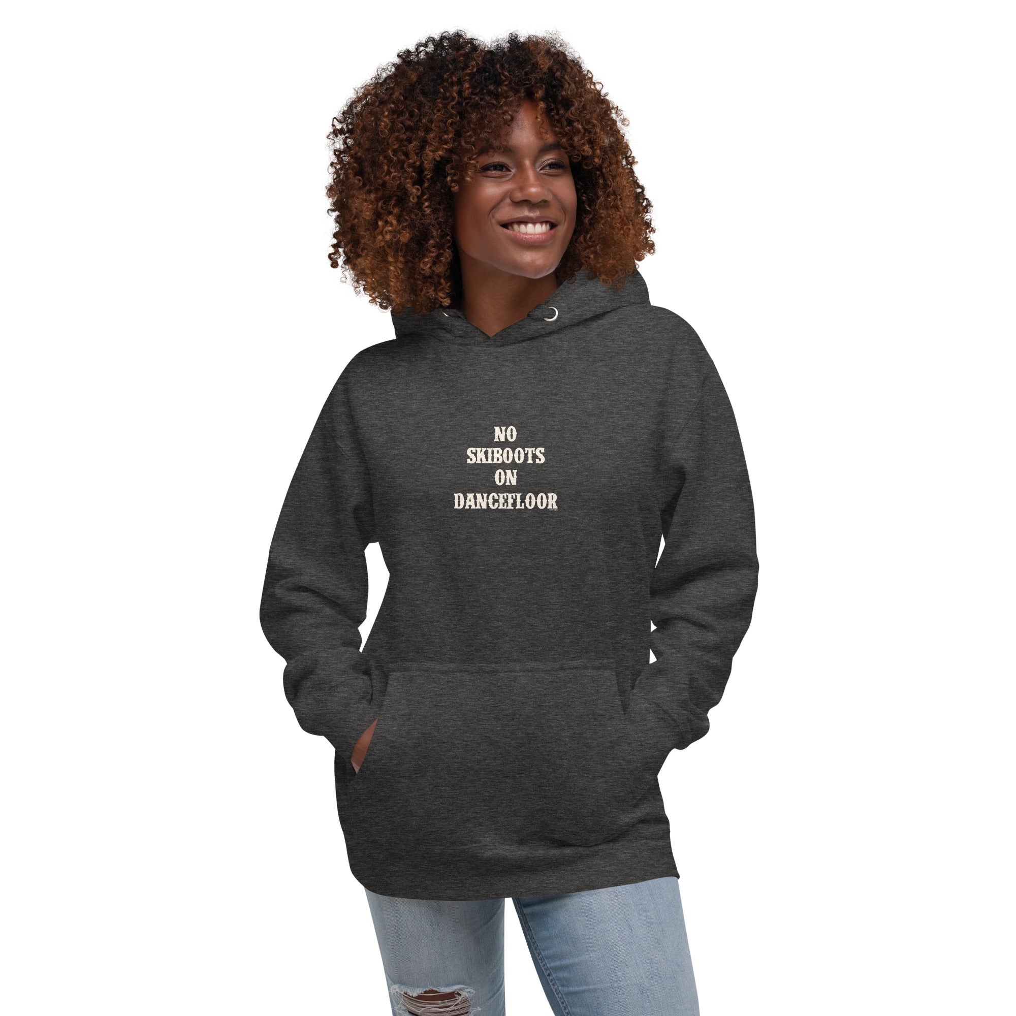 Unisex Cotton Hoodie No Skiboots on Dancefloor on dark colors