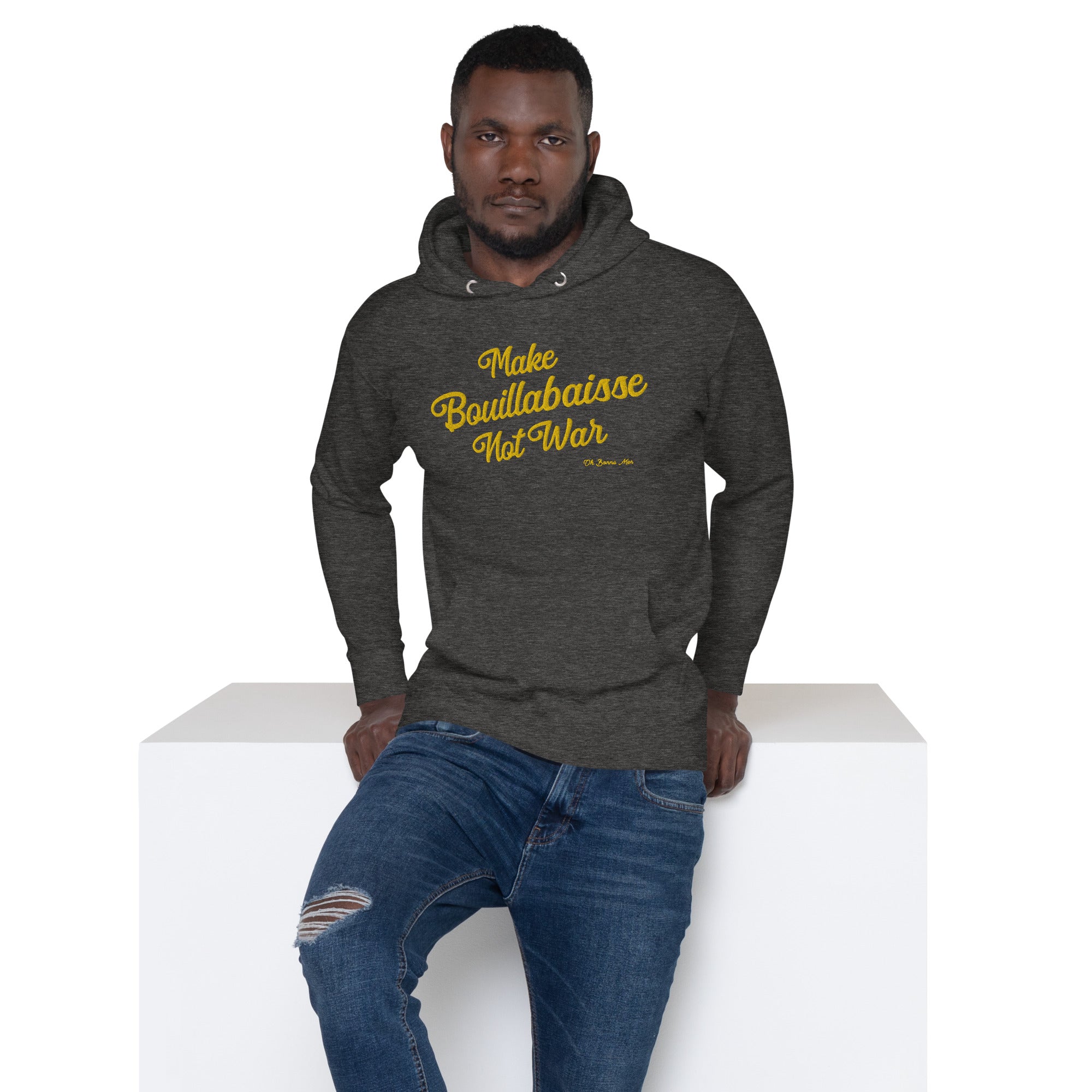 Unisex Cotton Hoodie Make Bouillabaisse Not War Gold large embroidered pattern on dark colors