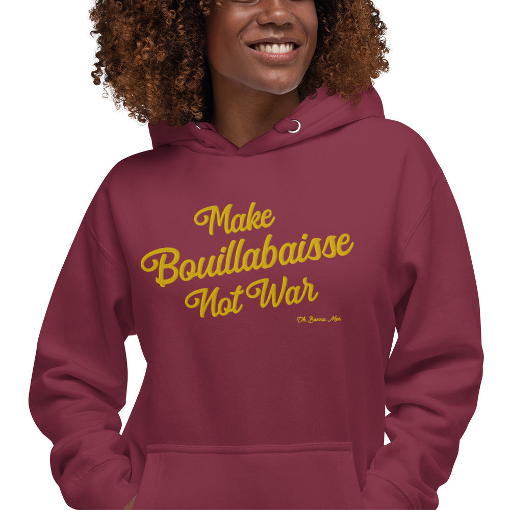 Unisex Cotton Hoodie Make Bouillabaisse Not War Gold large embroidered pattern on dark colors