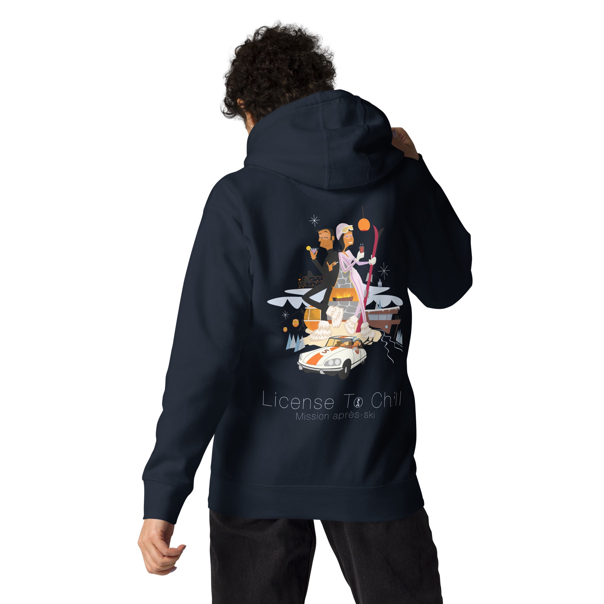 Unisex Cotton Hoodie License To Chill Mission Après-Ski (front & back)