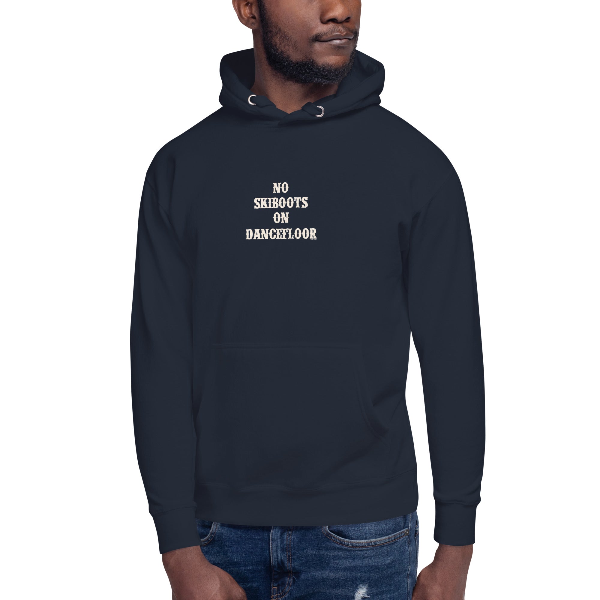 Unisex Cotton Hoodie No Skiboots on Dancefloor on dark colors