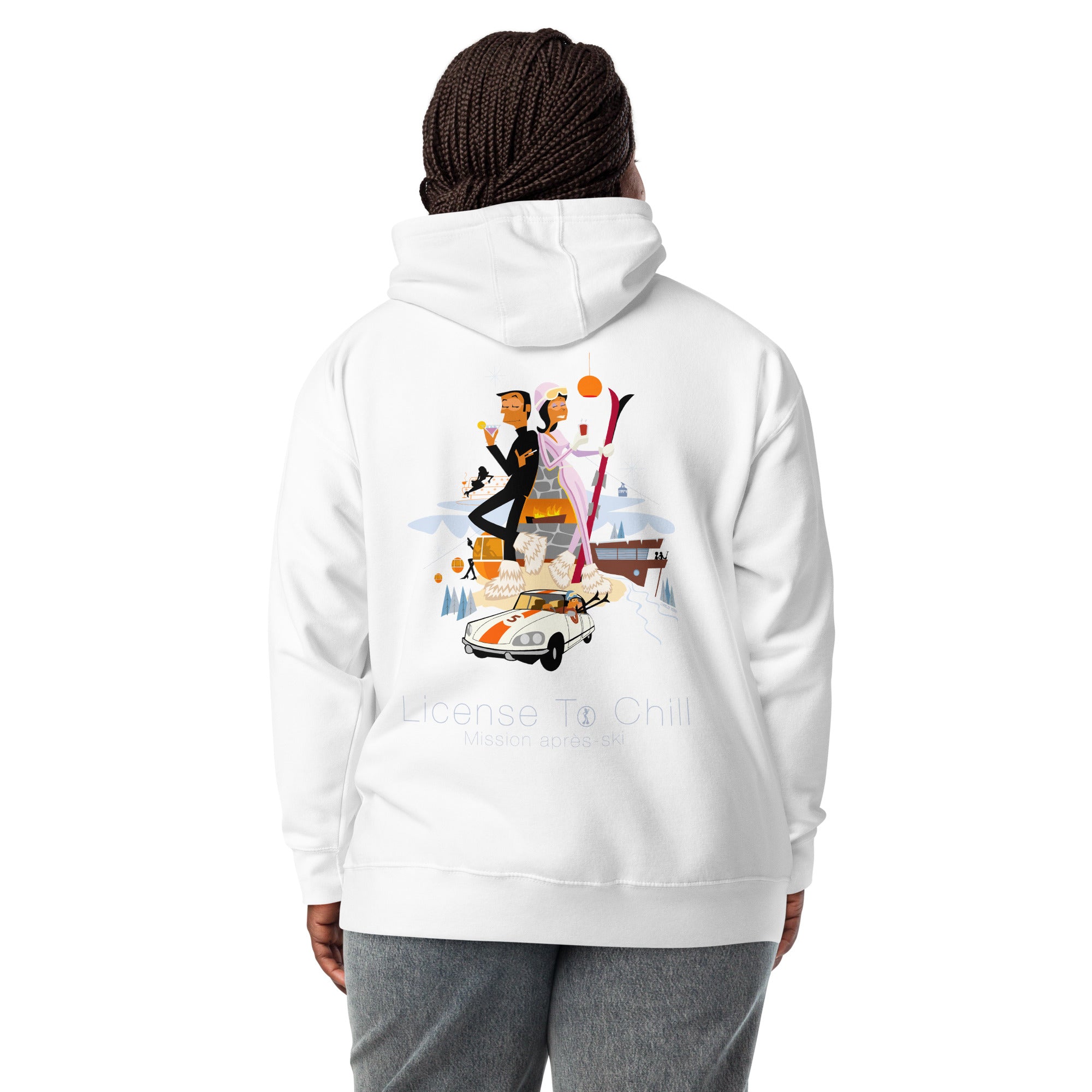 Unisex Cotton Hoodie License To Chill Mission Après-Ski (front & back)