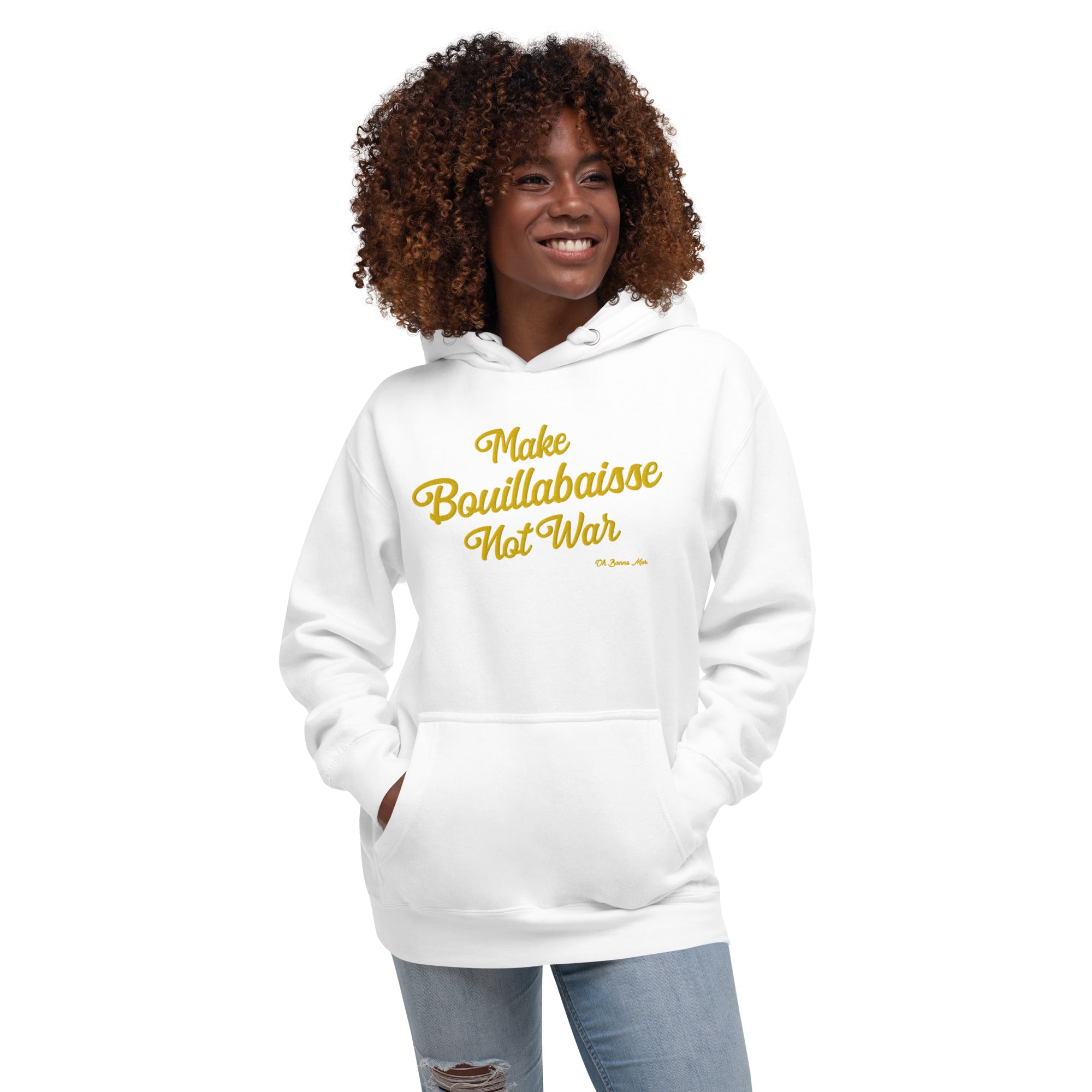Unisex Cotton Hoodie Make Bouillabaisse Not War Gold large embroidered pattern on light colors
