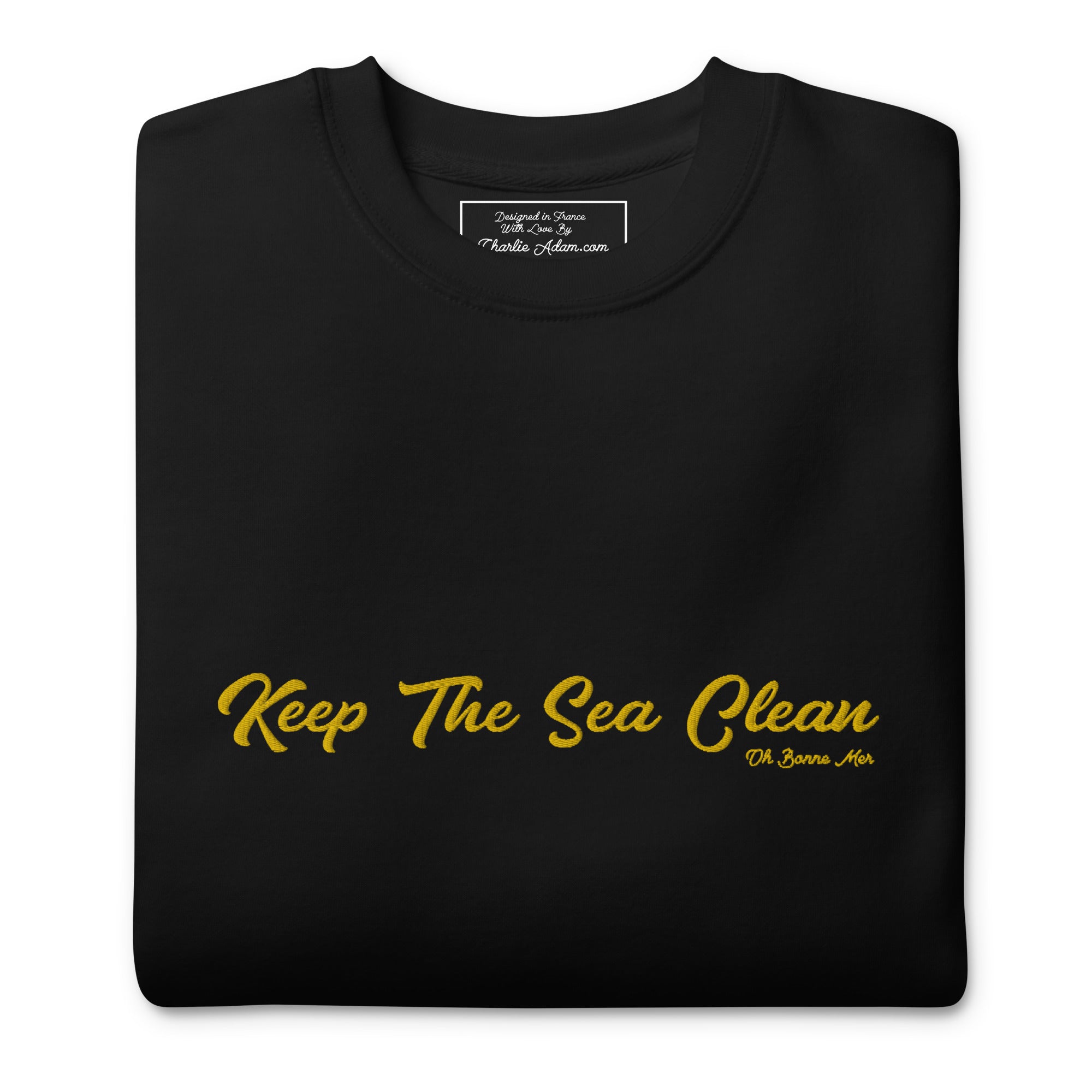 Unisex Premium Sweatshirt Keep The Sea Clean large embroidered pattern