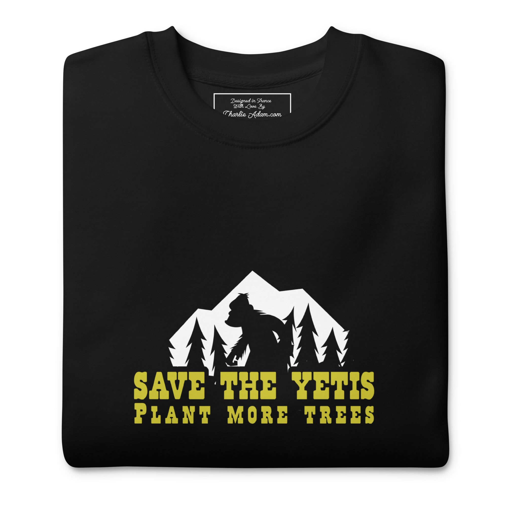 Sweatshirt premium unisexe Save the Yetis, Plant more Trees sur couleurs foncées