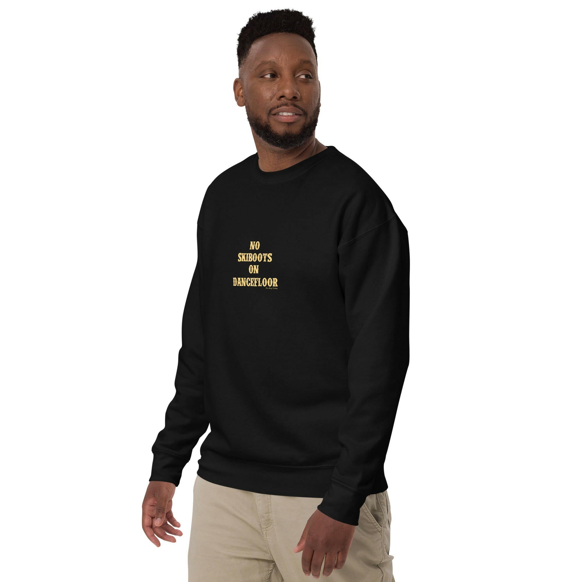 Sweatshirt premium unisexe No Skiboots on Dancefloor texte clair